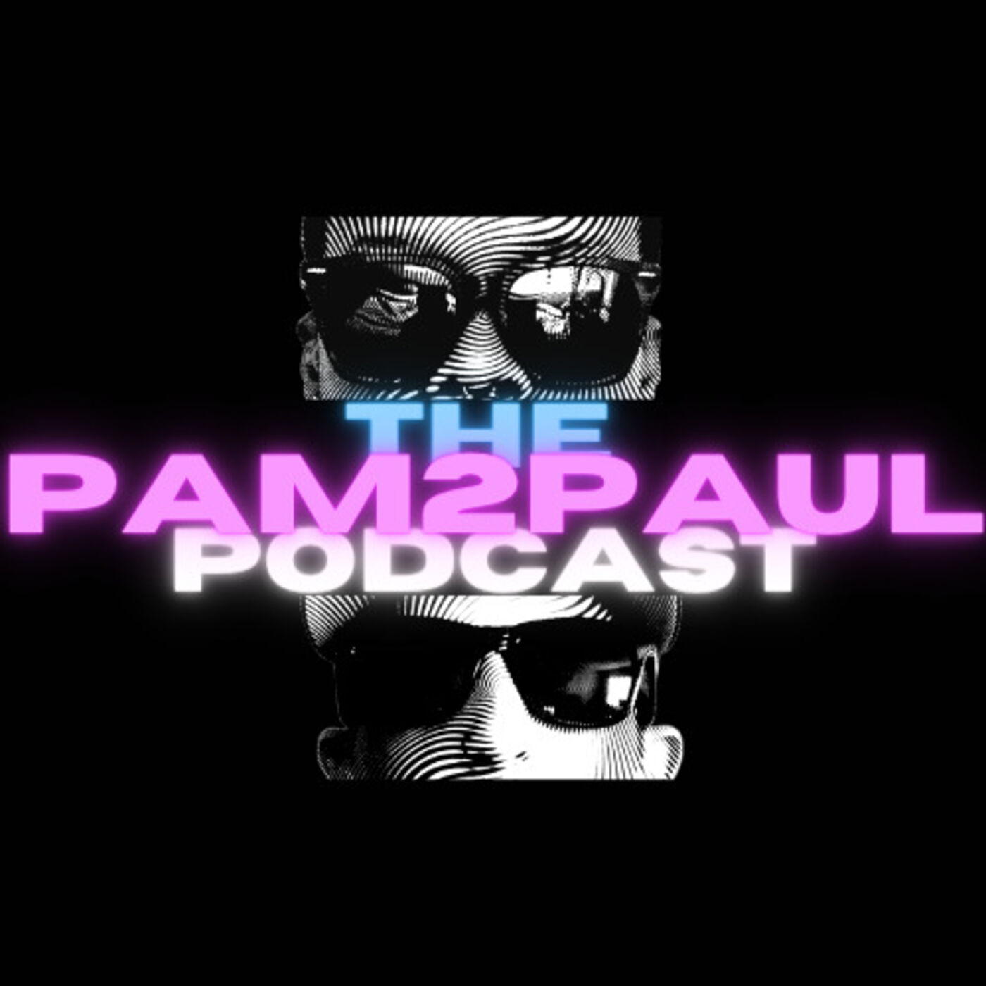 The Pam2Paul Podcast 