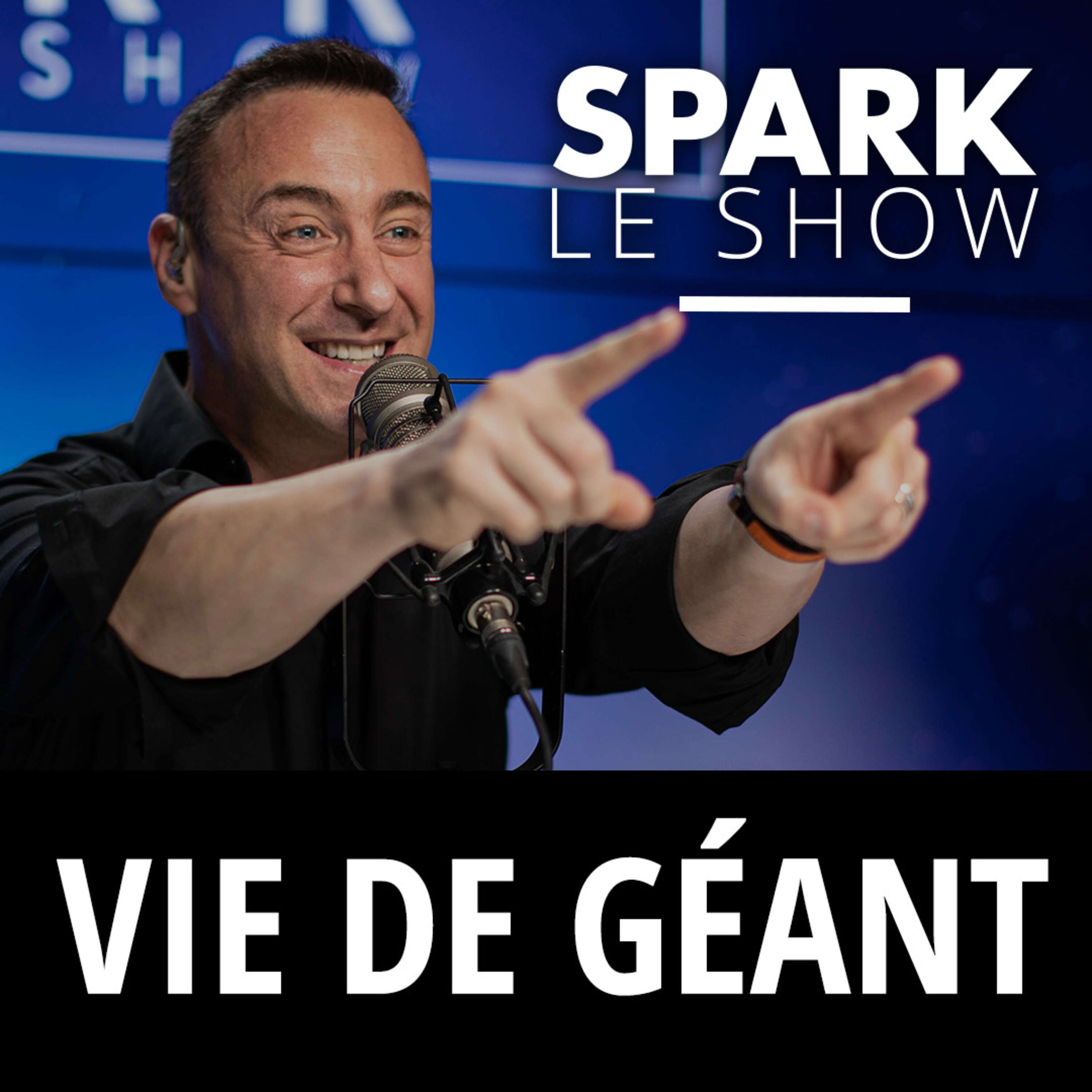 ⁣SPARK LE SHOW : Comment devenir le prochain GÉANT MONDIAL ?