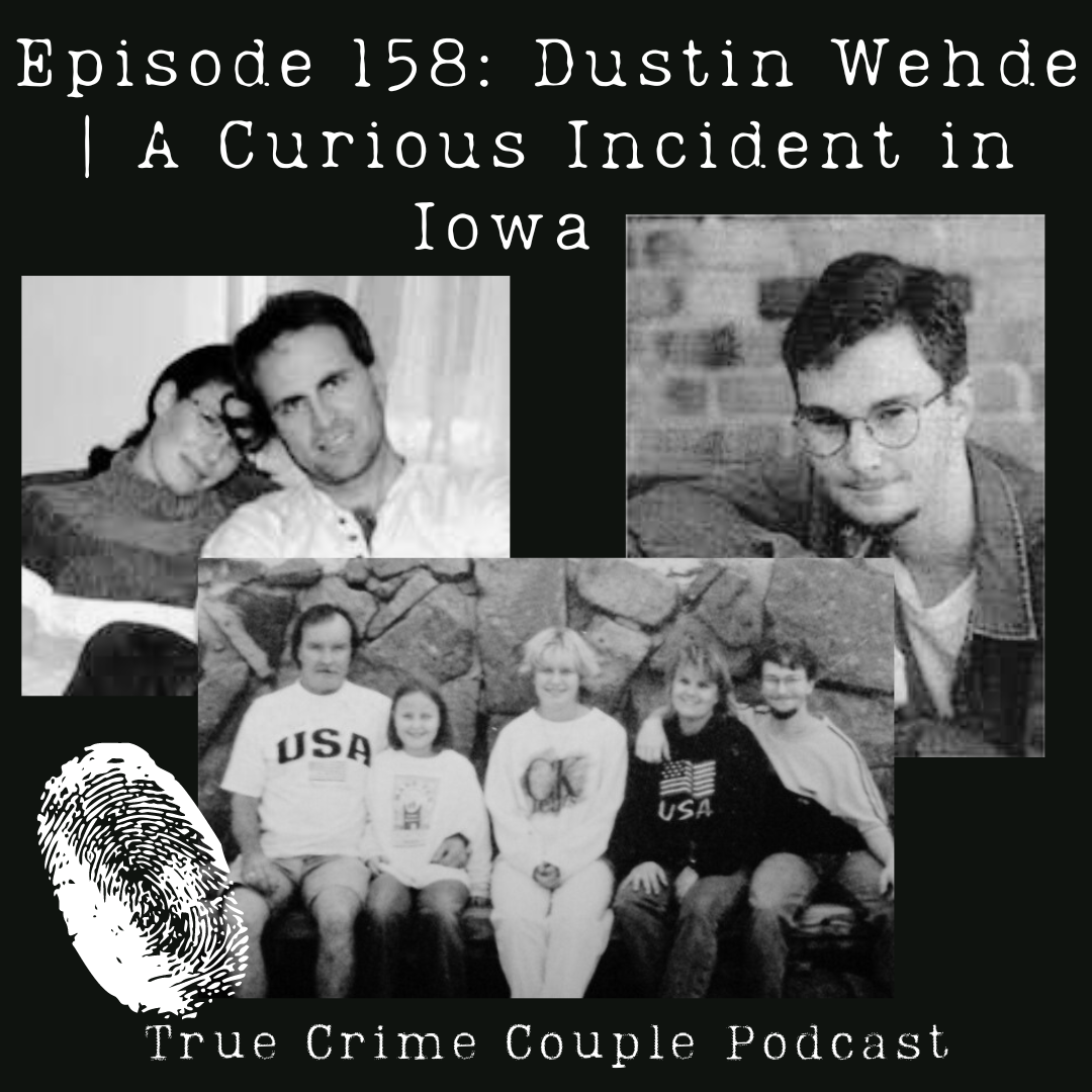 Episode 158: Dustin Wehde | A Curious Incident in Iowa