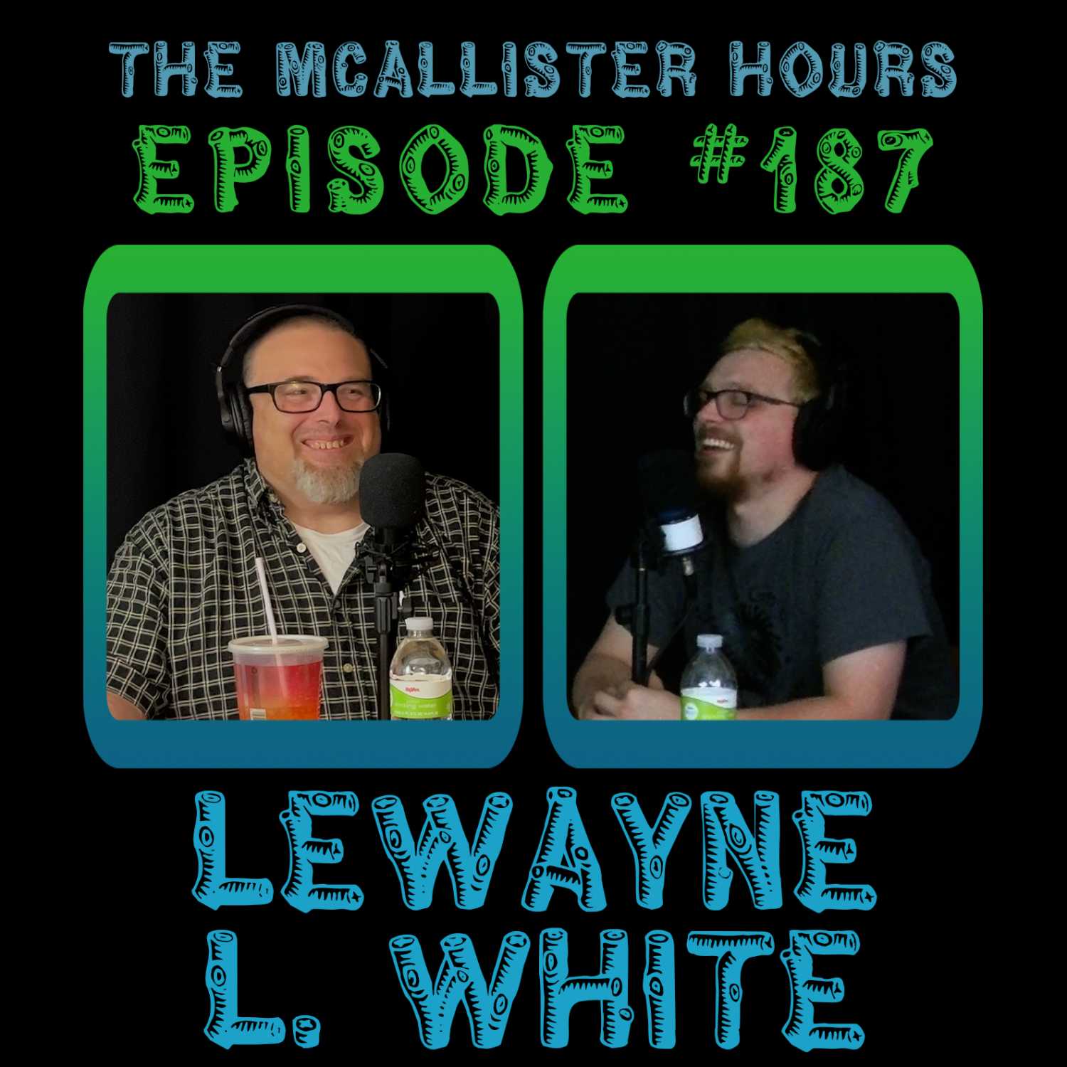 Episode #187: Lewayne L. White