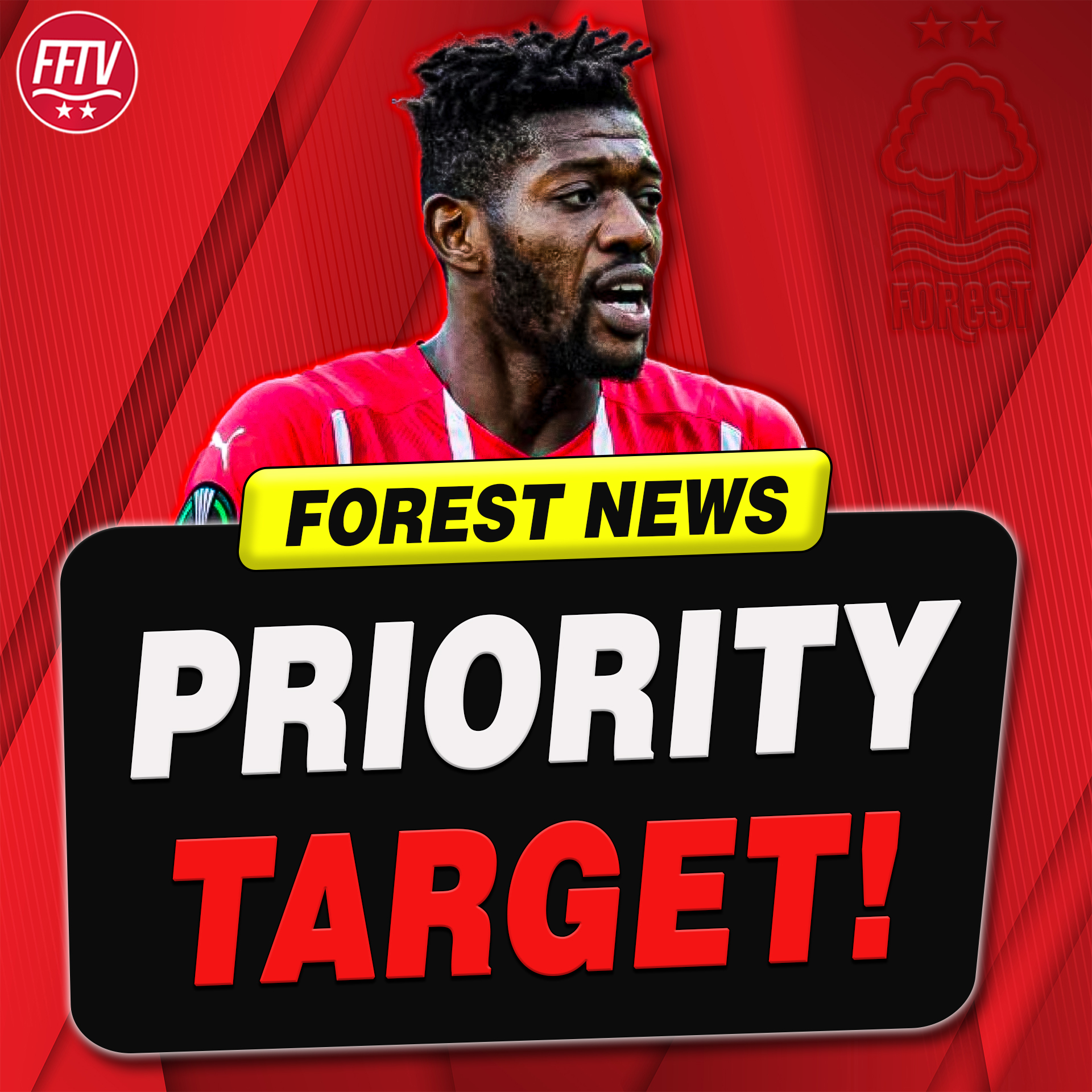 Sangaré Still Number One Target for Forest! Wing Back Deal Close! | Nottingham Forest Transfer News