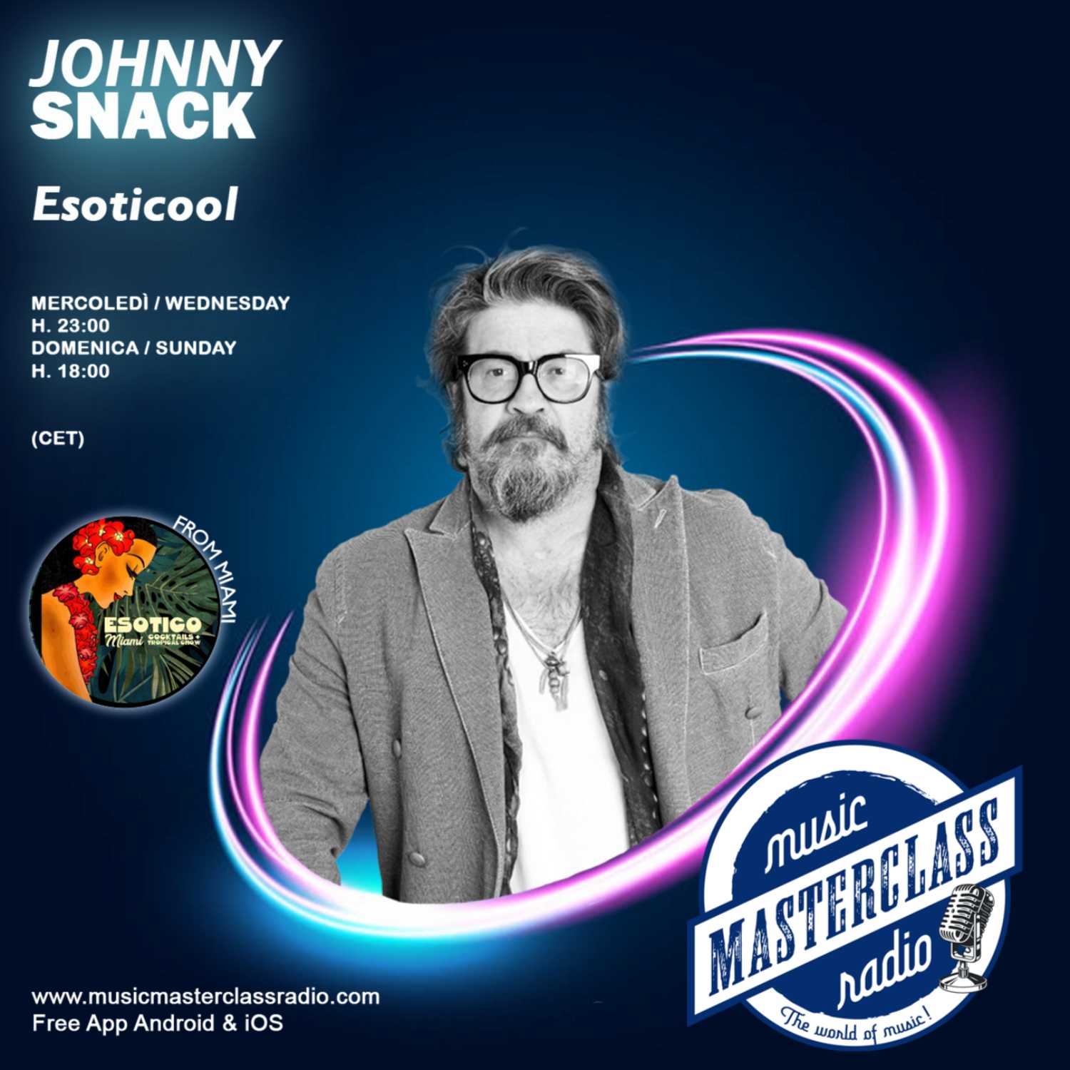 Esoticool #113 "MusicMasterClassRadio" By Dj. Johnny Snack 2023-07-23 H 18:00 GMT