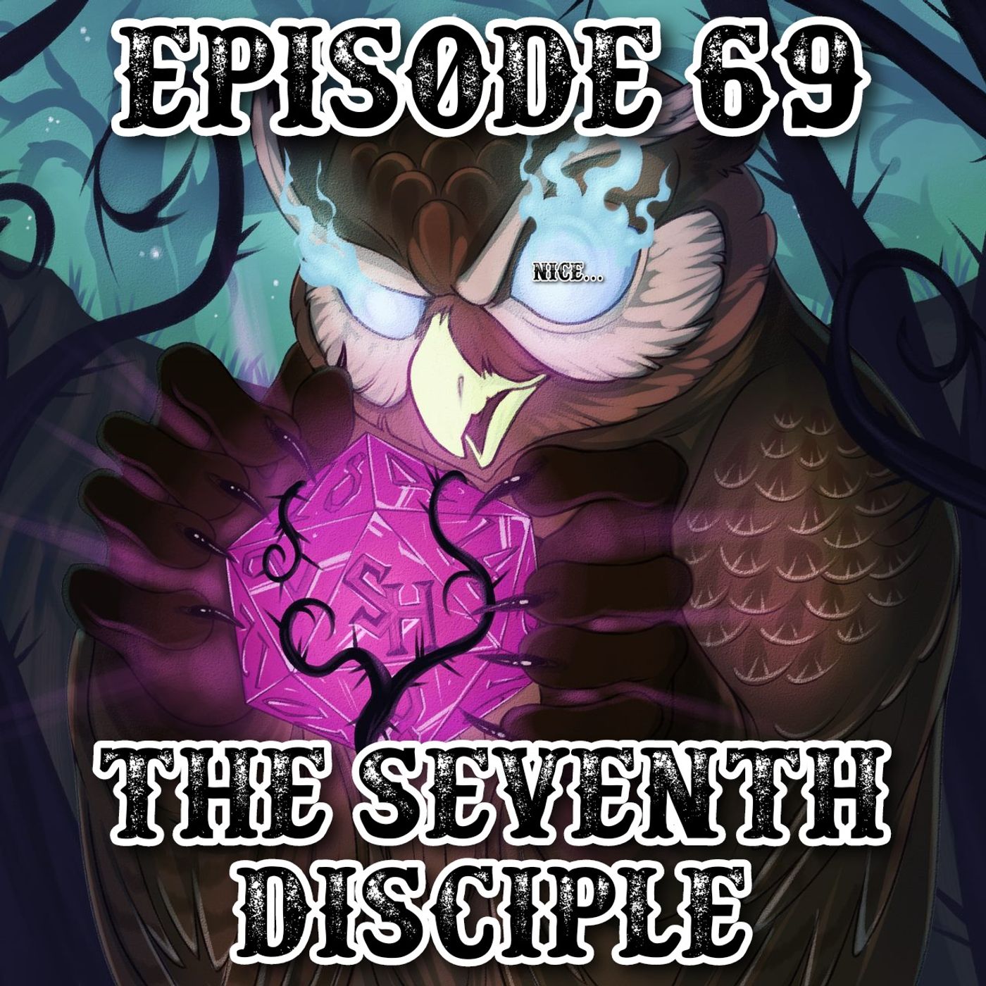 Episode 69: The Seventh Disciple