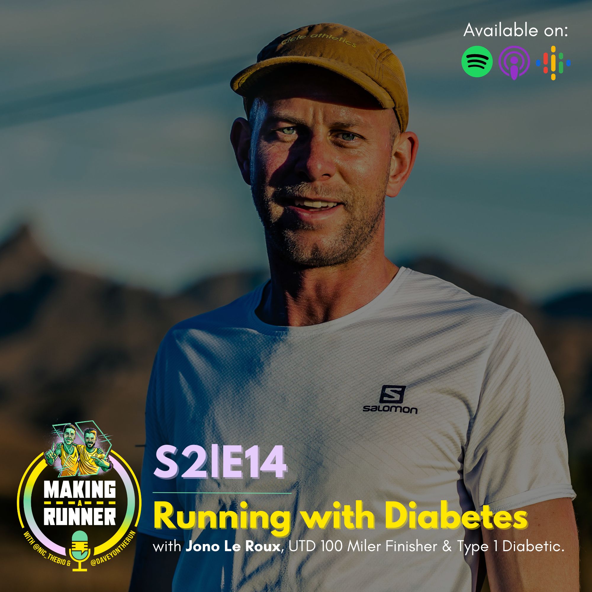 S2|E14 - Running with Diabetes: Challenging Stigmas & Conquering Ultra Distances with Jono Le Roux