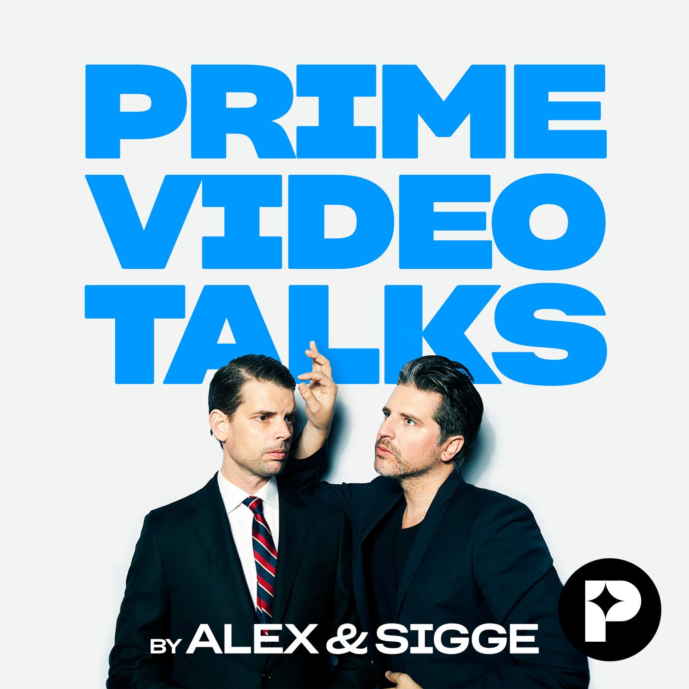 Prime Video Talks by Alex & Sigge 