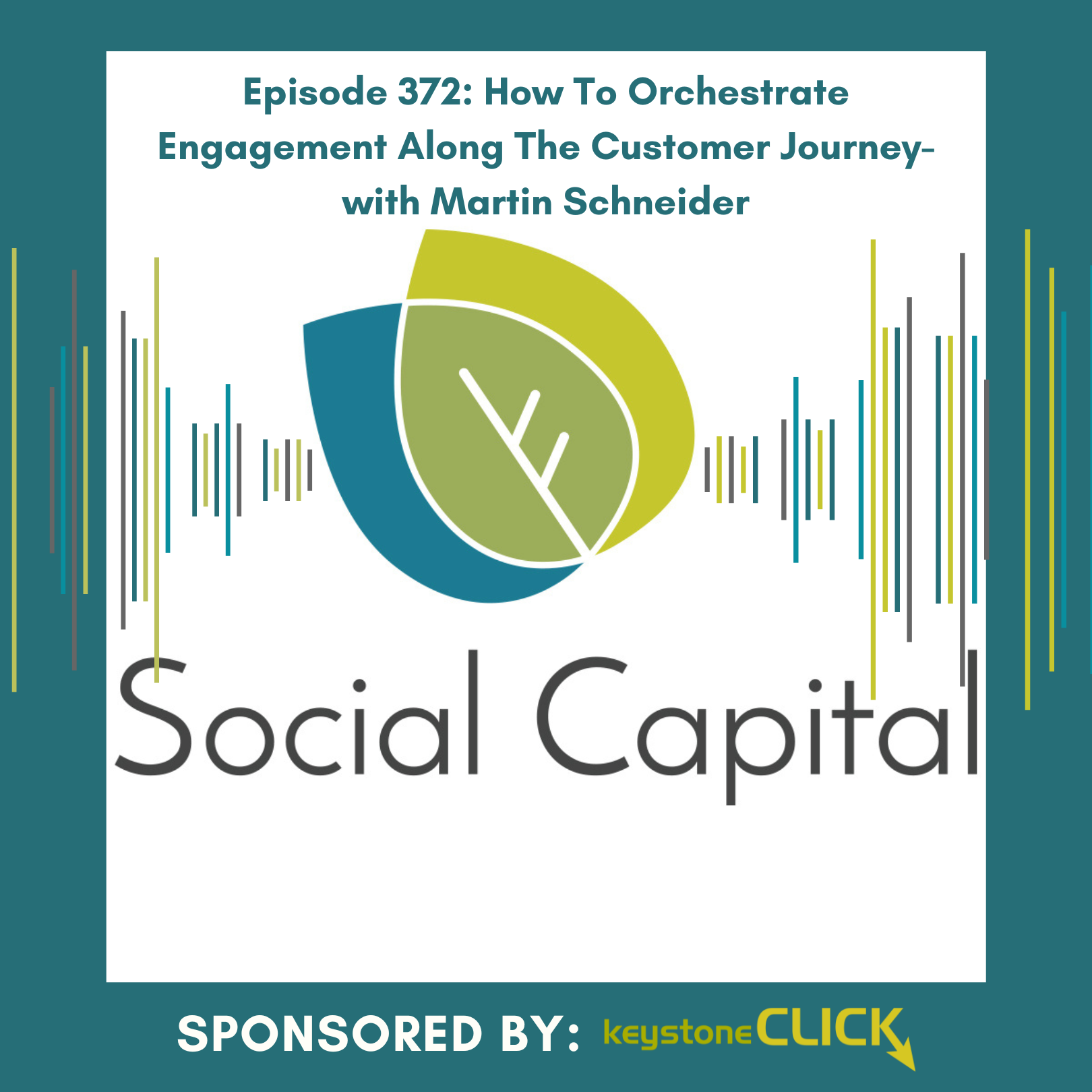 372: How To Orchestrate Engagement Along The Customer Journey- with Martin Schneider