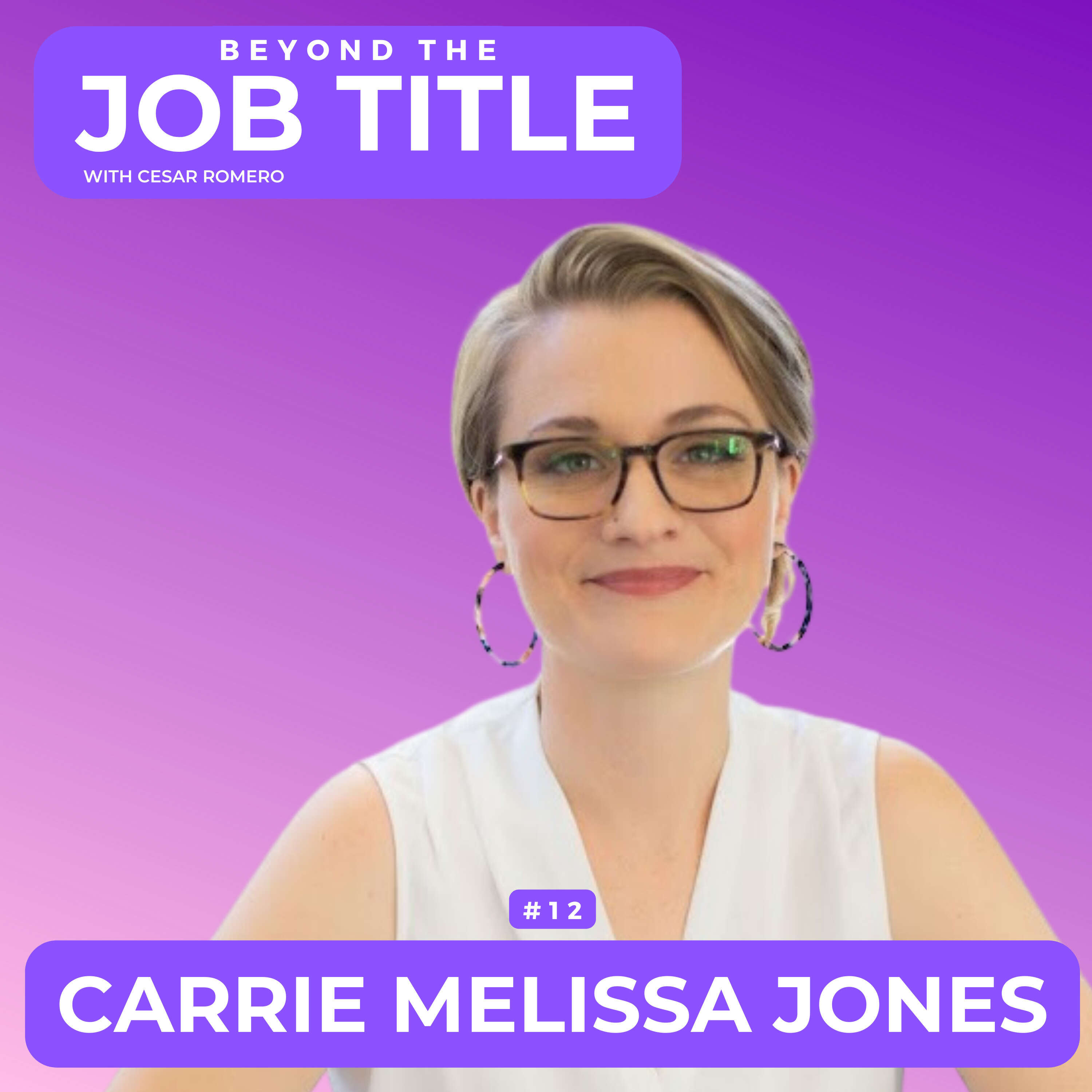 Creating Spaces For Belonging And Connection With Carrie Melissa Jones | BJT12