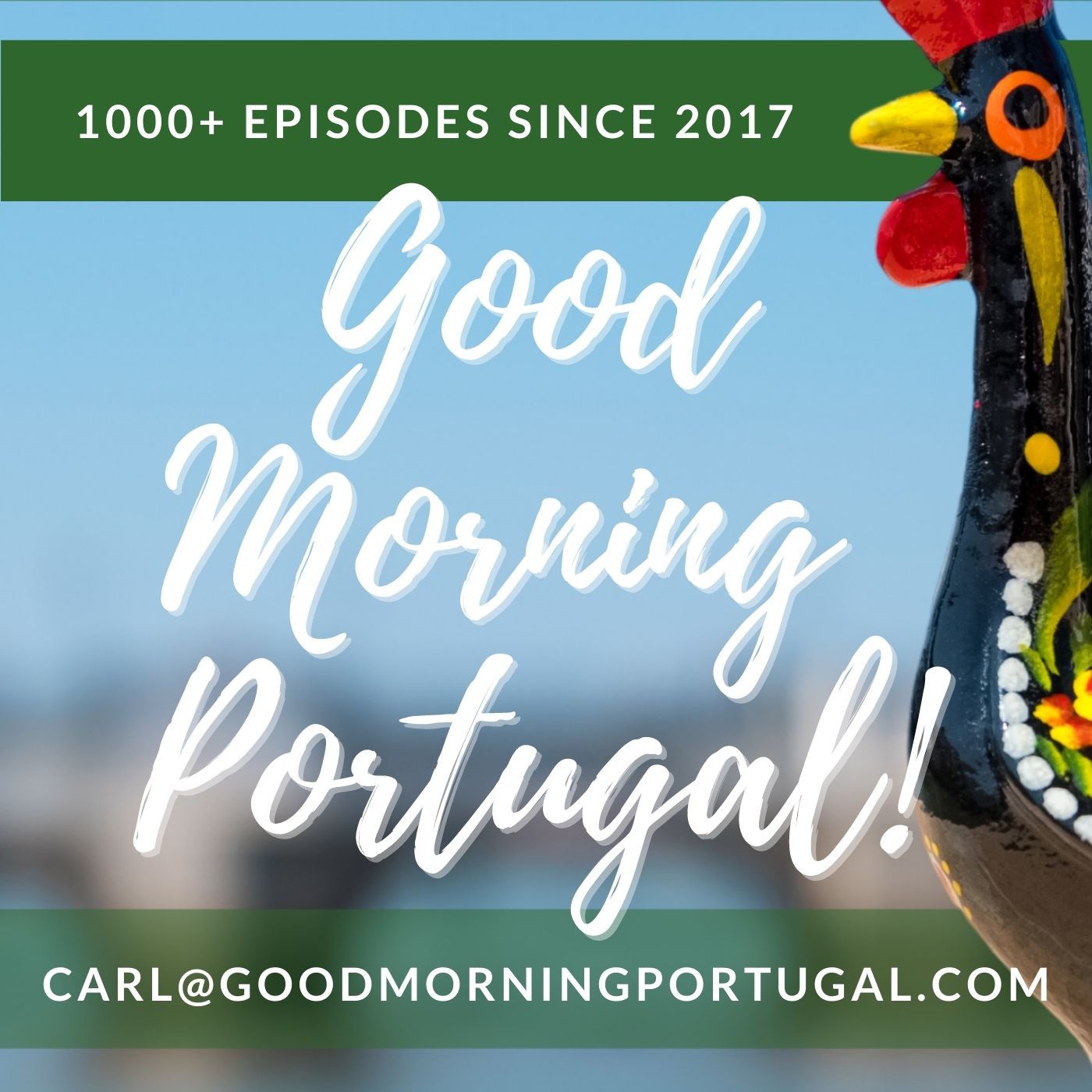 The Good Morning Portugal! podcast with Carl Munson 