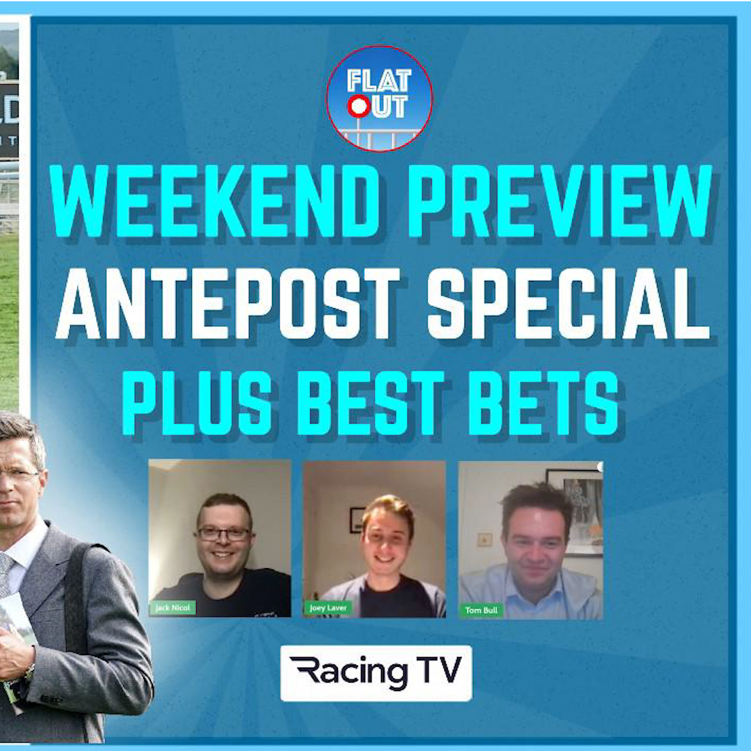 WEEKEND BEST BETS + Antepost Bets for Ascot and York | Flat Out EP11