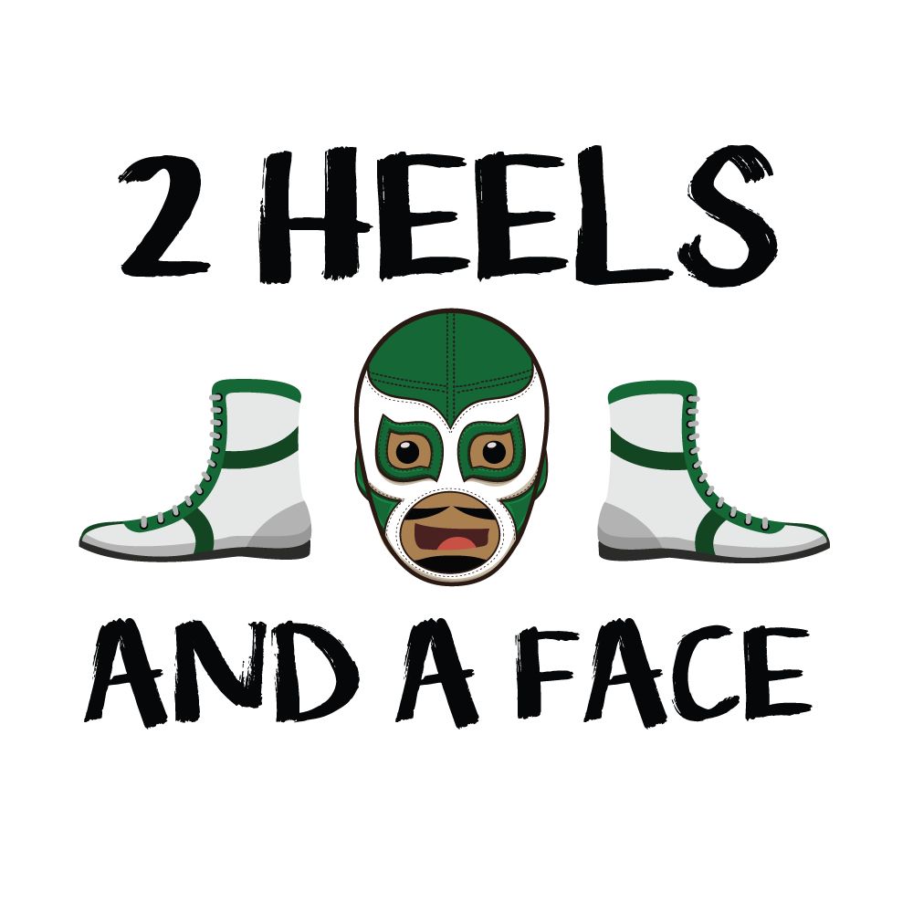 2 Heels and A Face 