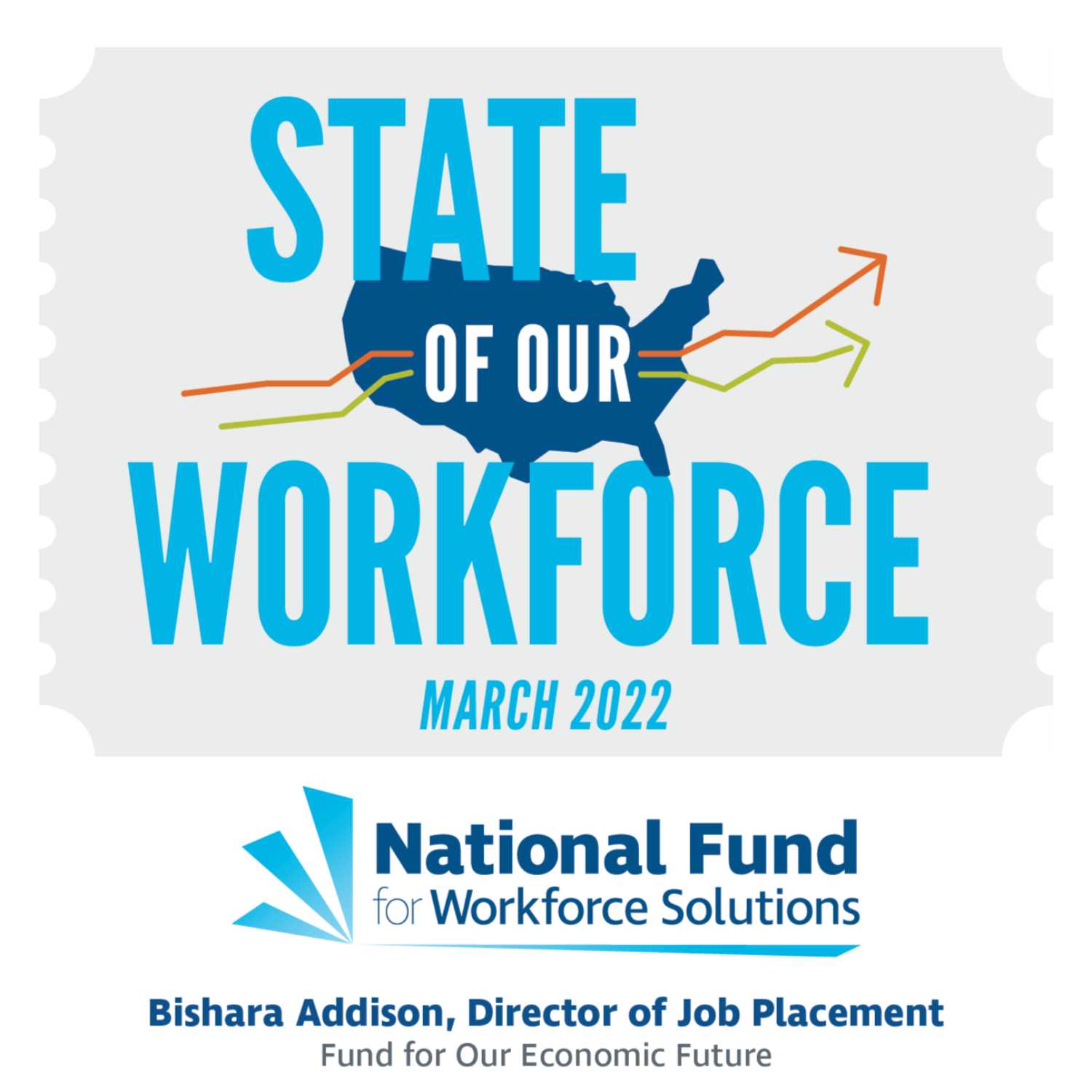 State of Our Workforce: March 2022 feat. Bishara Addison