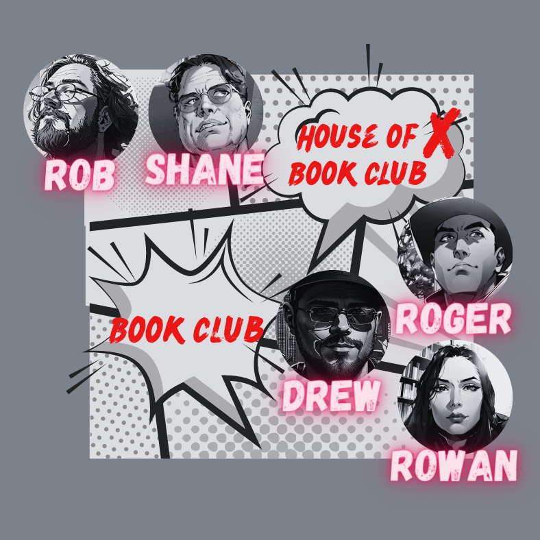 House of X Book Club Episode 7 - The Return of the Pod!