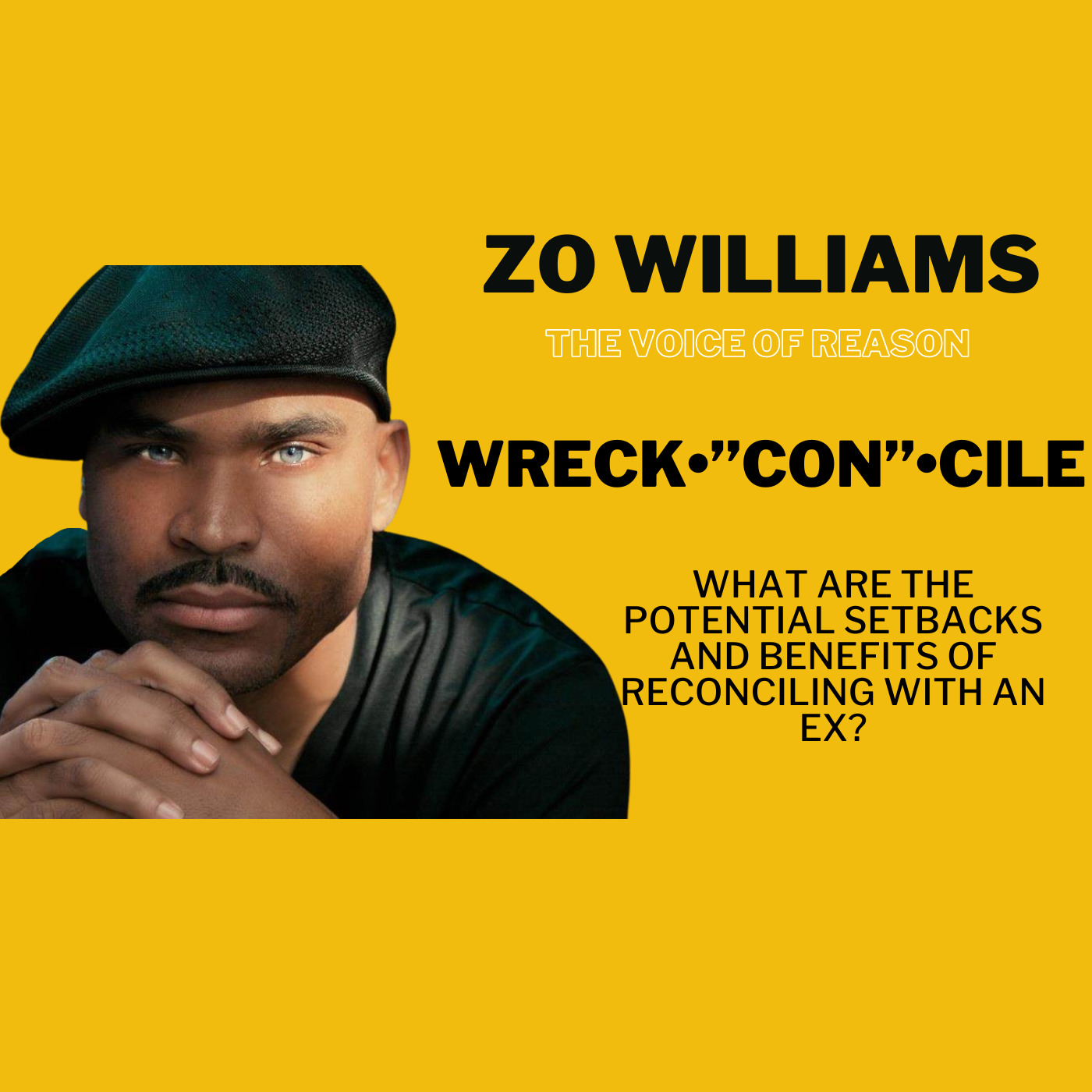 Wreck•”Con”•Cile | What are the potential setbacks and benefits of reconciling with an ex?