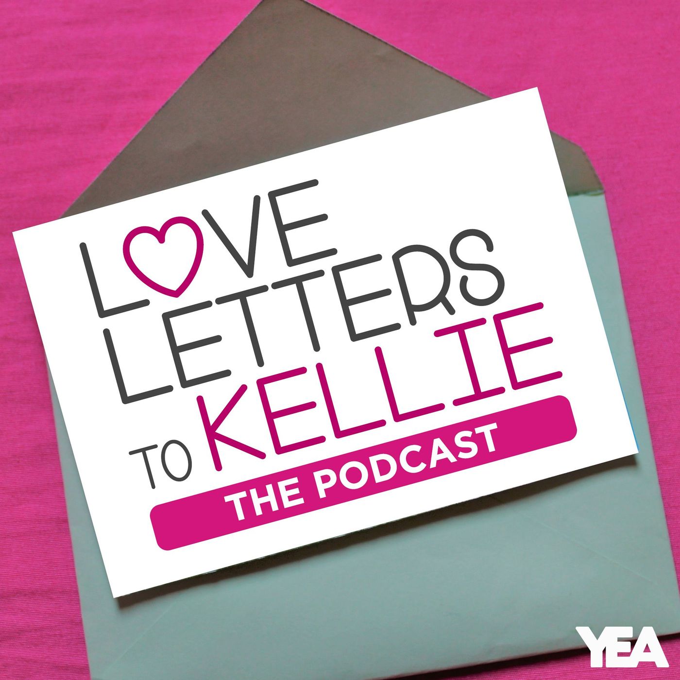 Love Letters to Kellie... The Podcast 