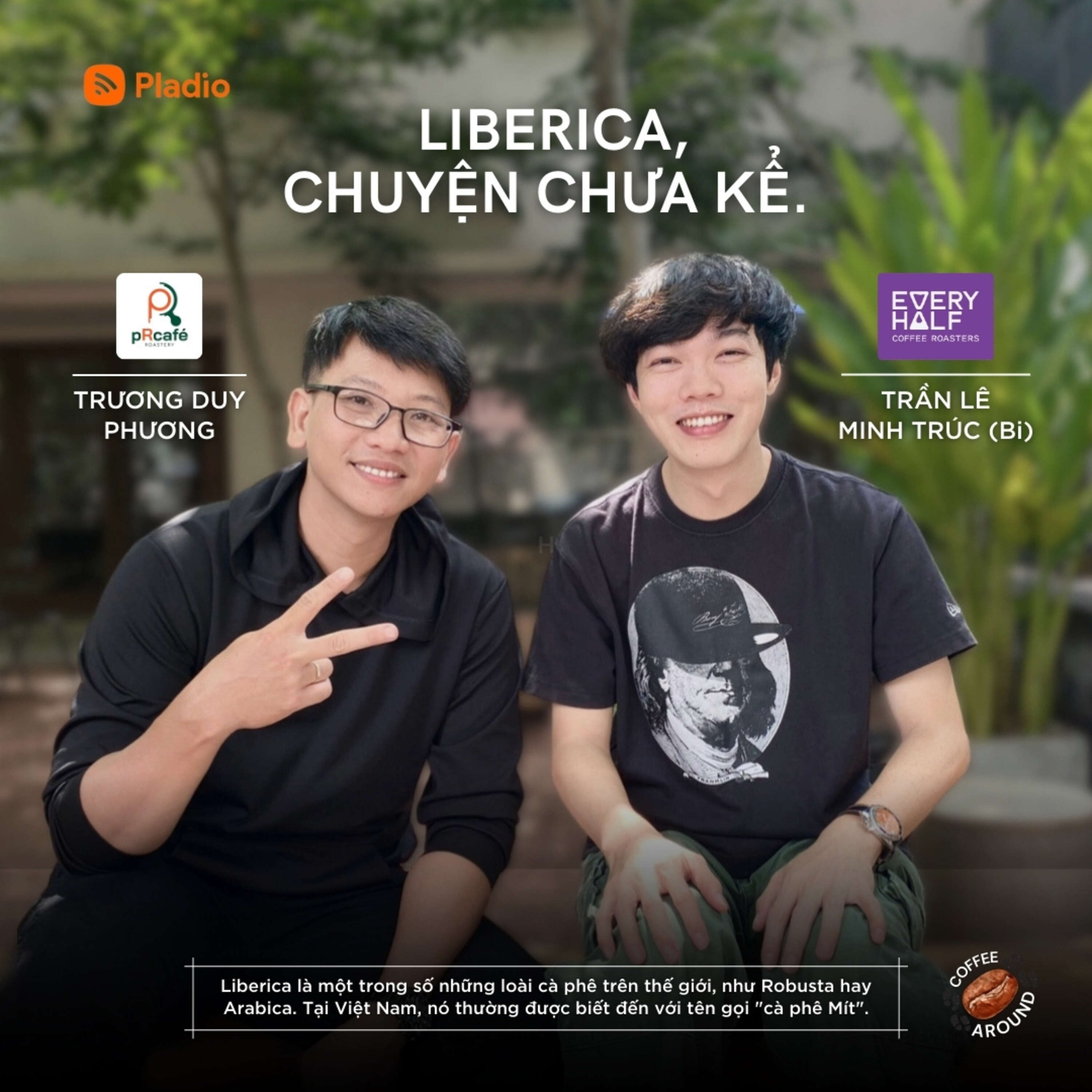 #50 - Liberica, chuyện chưa kể