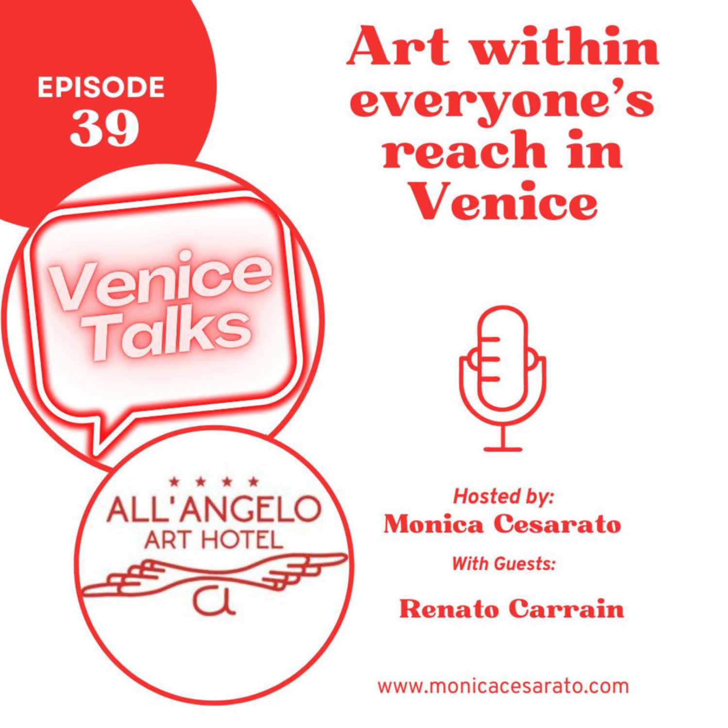 Ep.39 - A chat with Renato Carrain, Venetian hotelier from All'Angelo Art Hotel in Venice