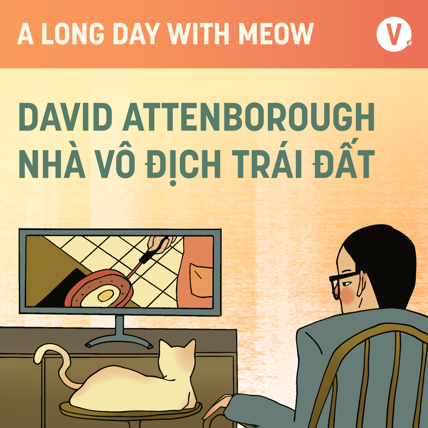 #30 Nhà vô địch trái đất - David Attenborough