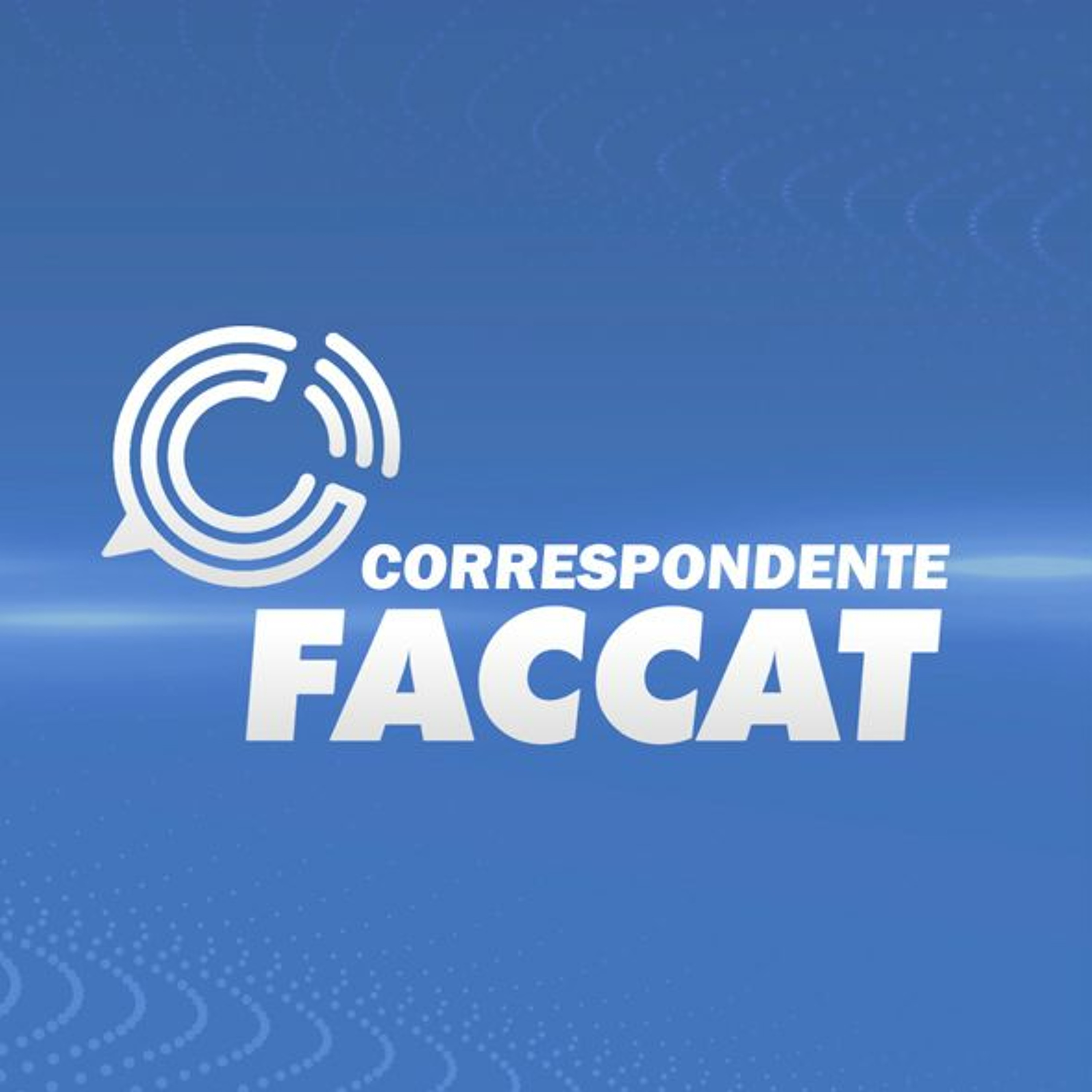 Ouça a edição desta sexta-feira (21/07) do Correspondente Faccat