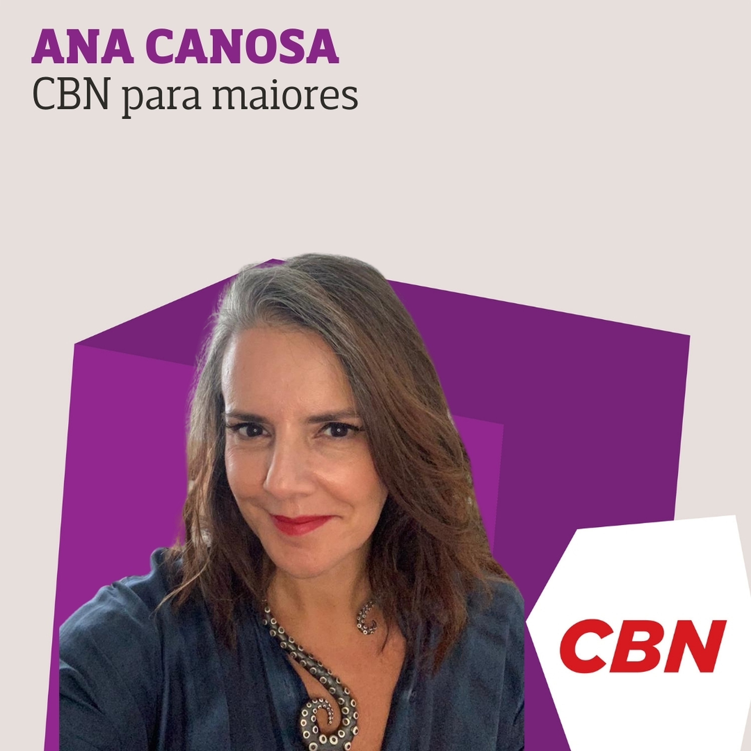 Ana Canosa - CBN para Maiores 