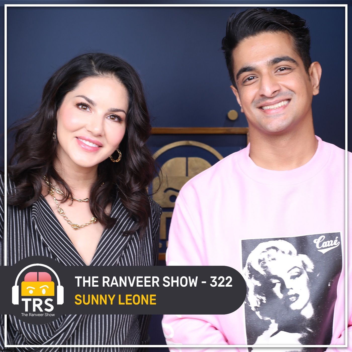 From Taboo to Transformation: Sunny Leone on Fame, Love & Motherhood | The Ranveer Show 322