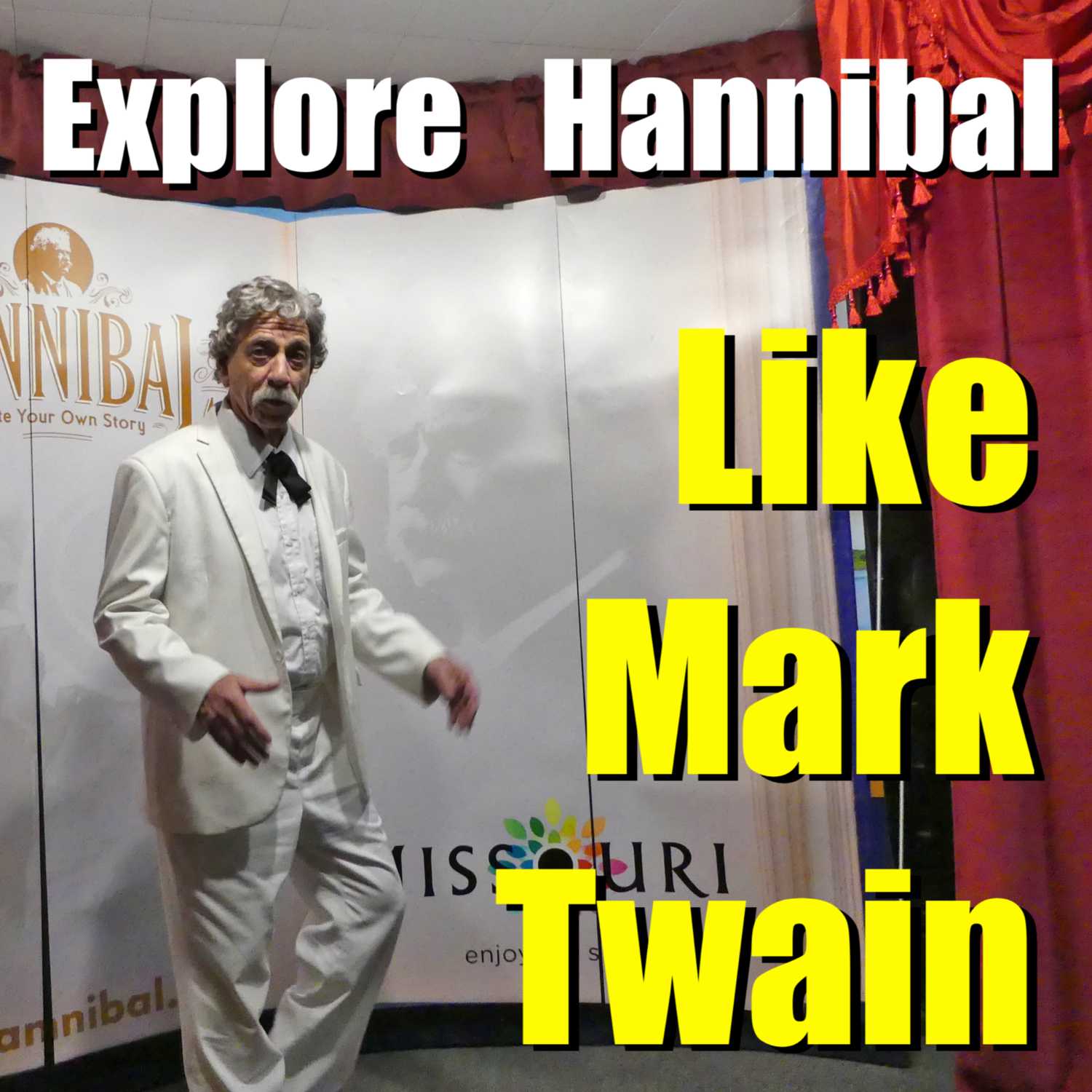 Hannibal - Town of Mark Twain