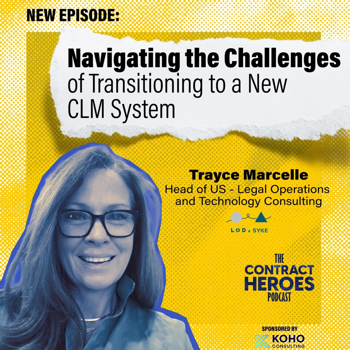 Navigating the Challenges of Transitioning to a New CLM System with Trayce Marcelle