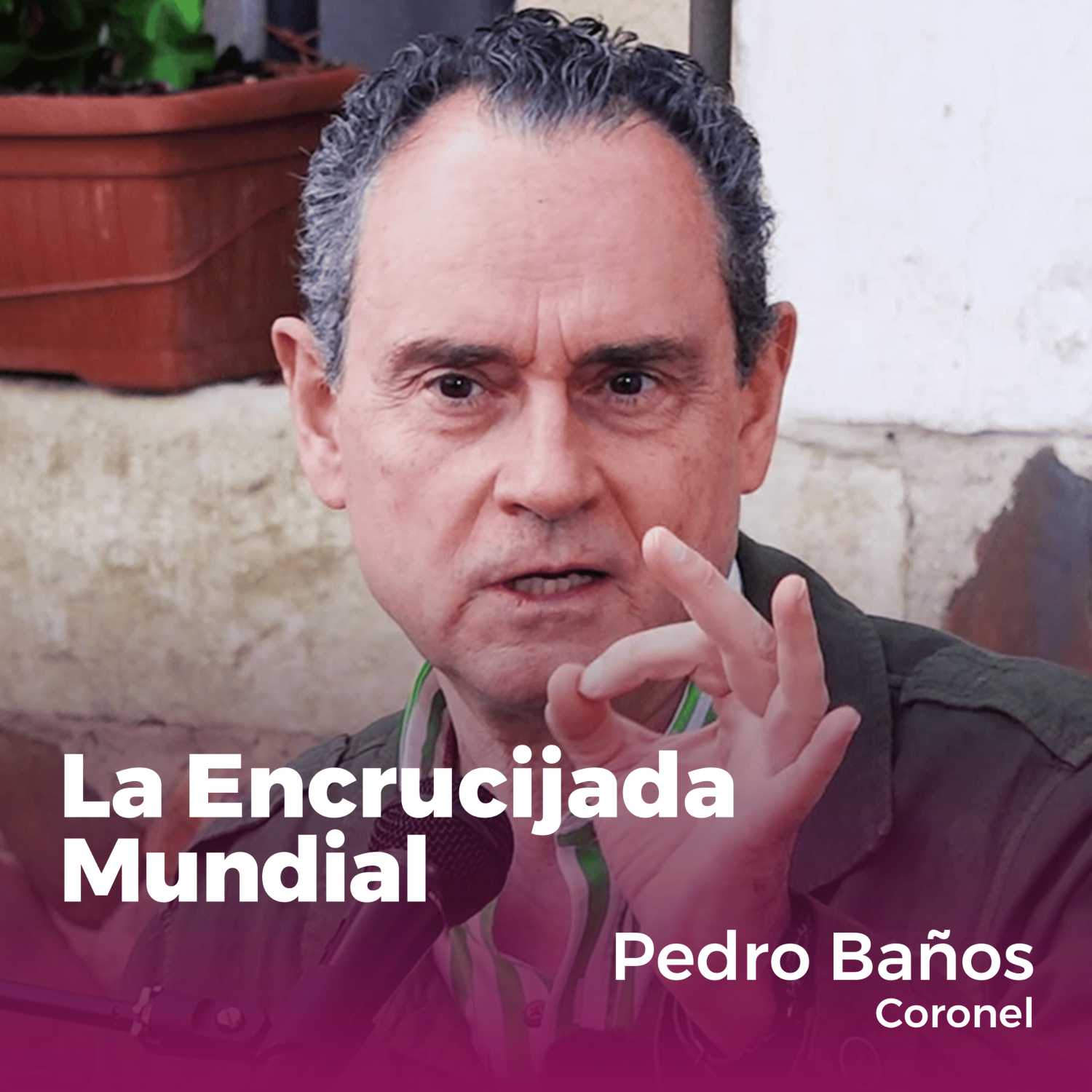 "La Encrucijada Mundial" | Entrevista al Coronel Pedro Baños con Margarita Torre (Historiadora)