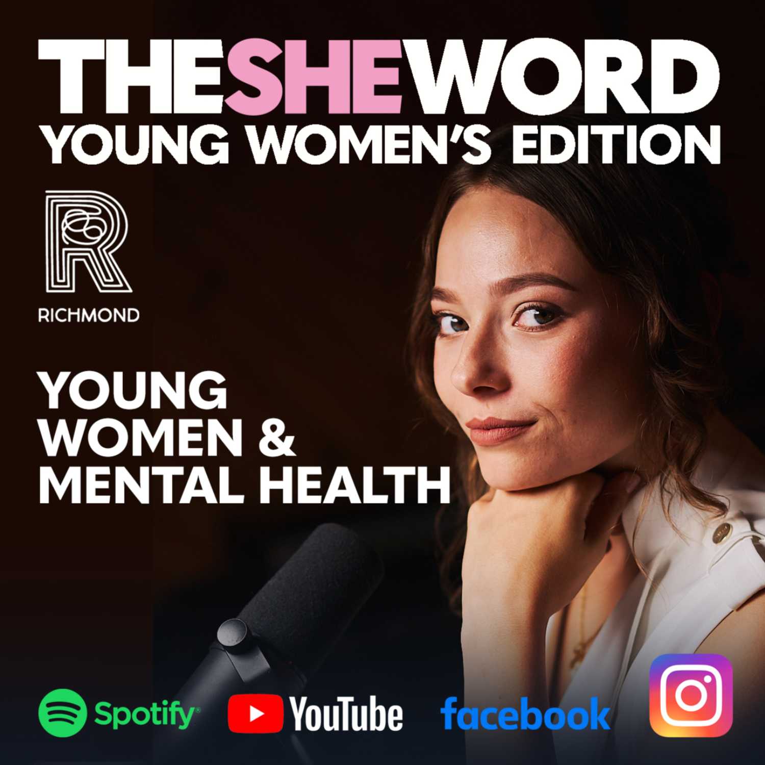 The SHE Word, Young Women's Edition Ep2 - Young Women and Mental Health