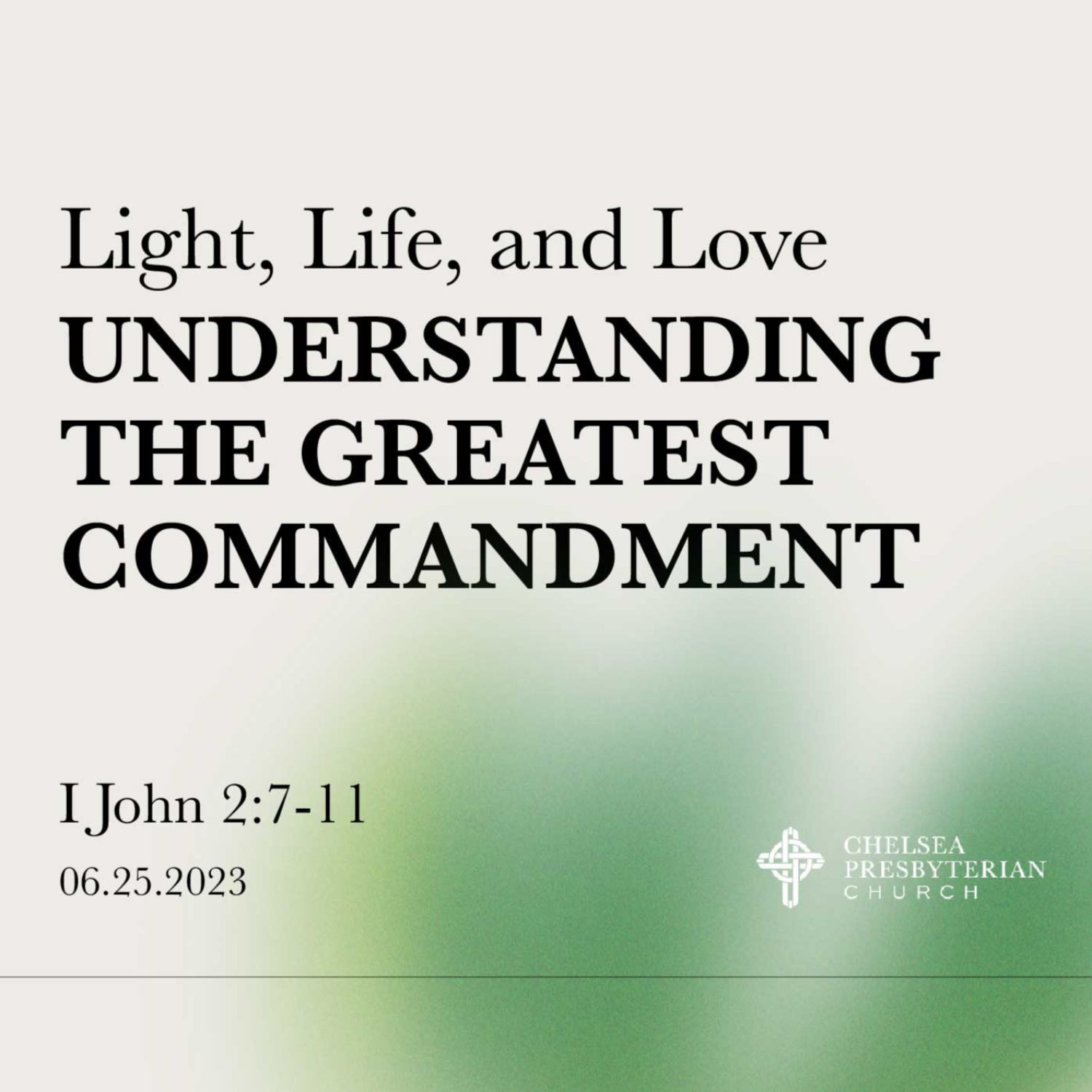 Understanding the Greatest Commandment