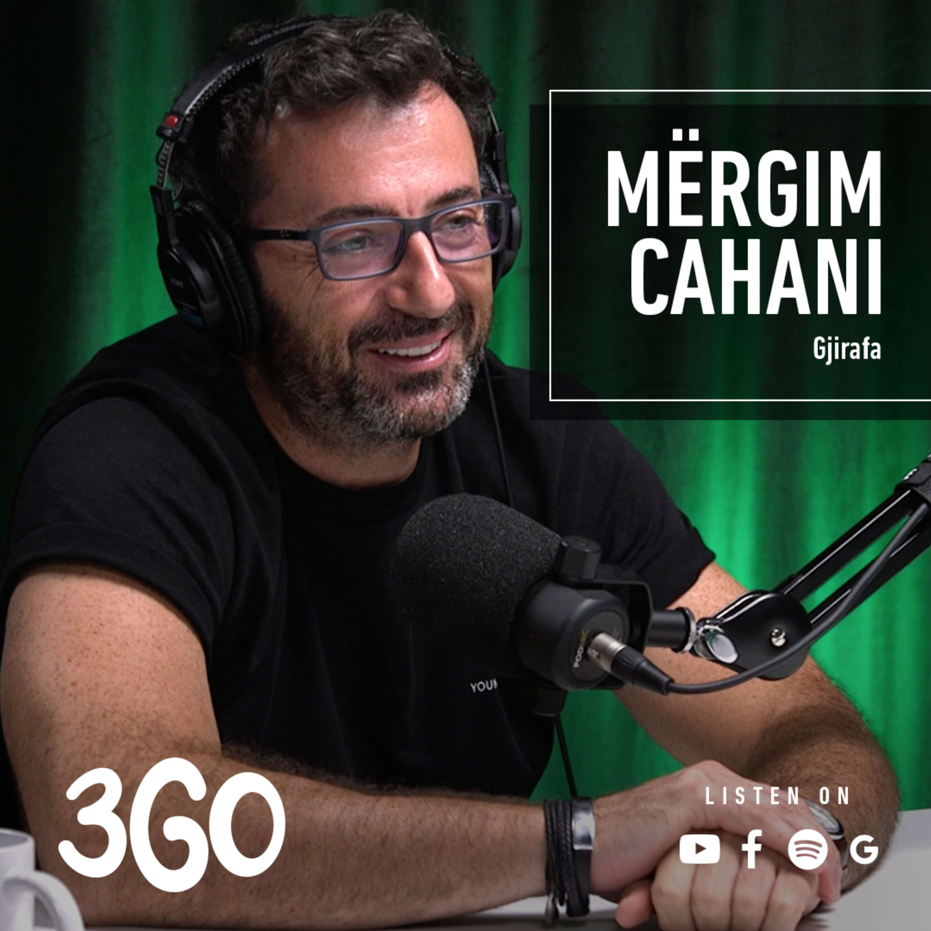 3GO Podcast - Mërgim Cahani - Gjirafa