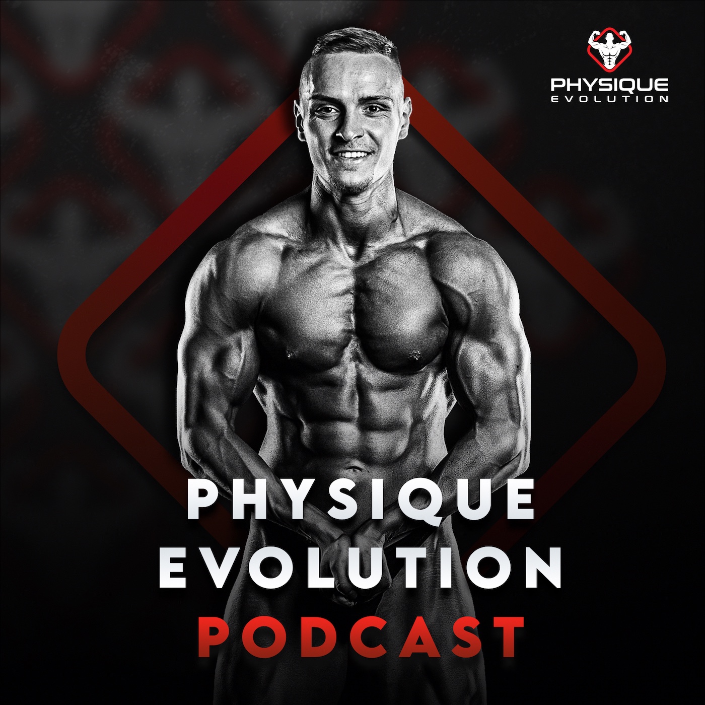 Physique Evolution Podcast 