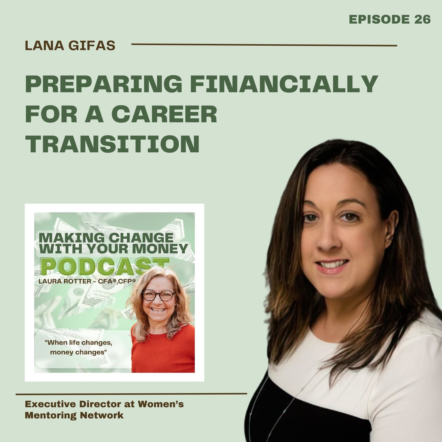 Preparing Financially for a Career Transition: an interview with Lana Gifas of Women's Mentoring Network