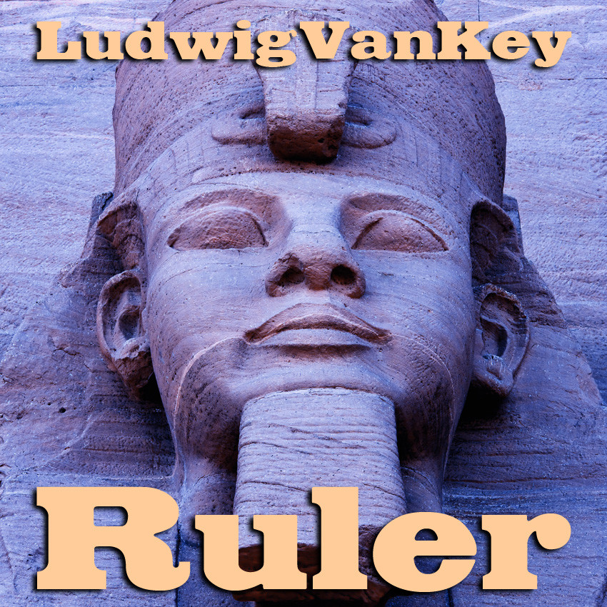 LudwigVanKey - the RULER [sequel] - 03.07.2023