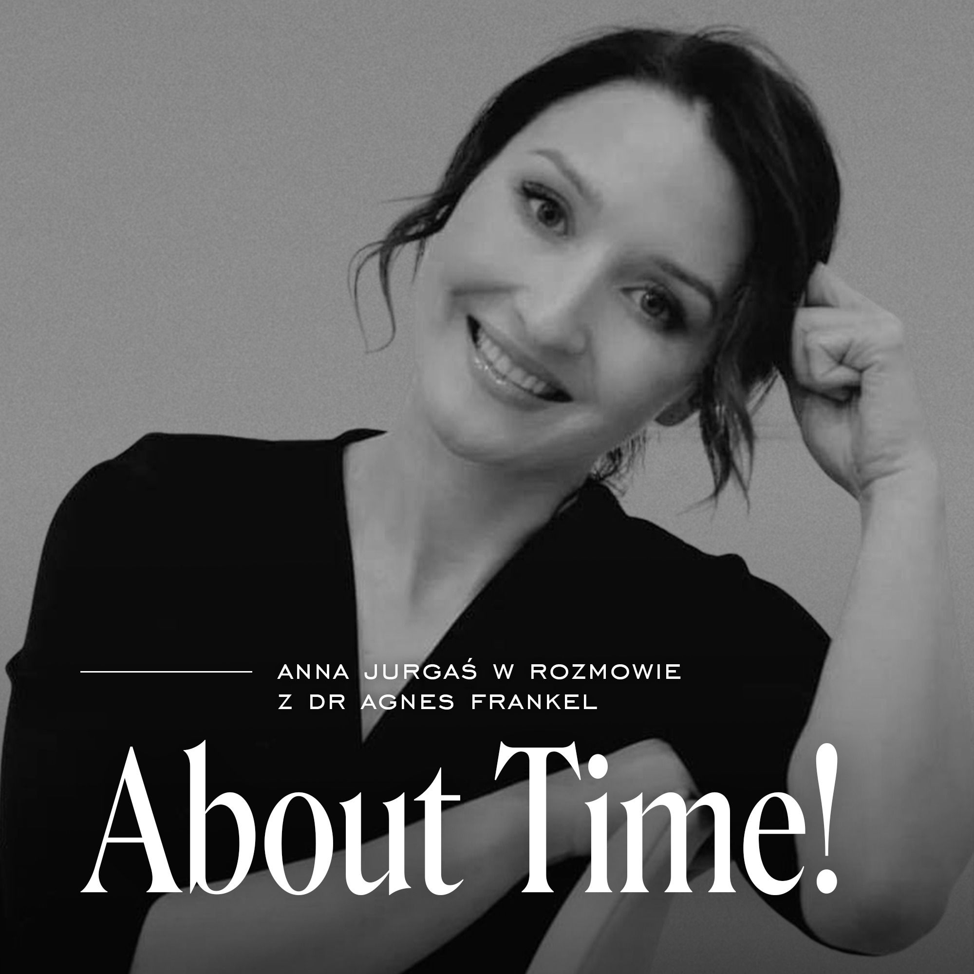 ⁣About Time!, s. 3, odc. 5: Czy istnieje piękno poza harmonią? Gościni: dr Agnes Frankel