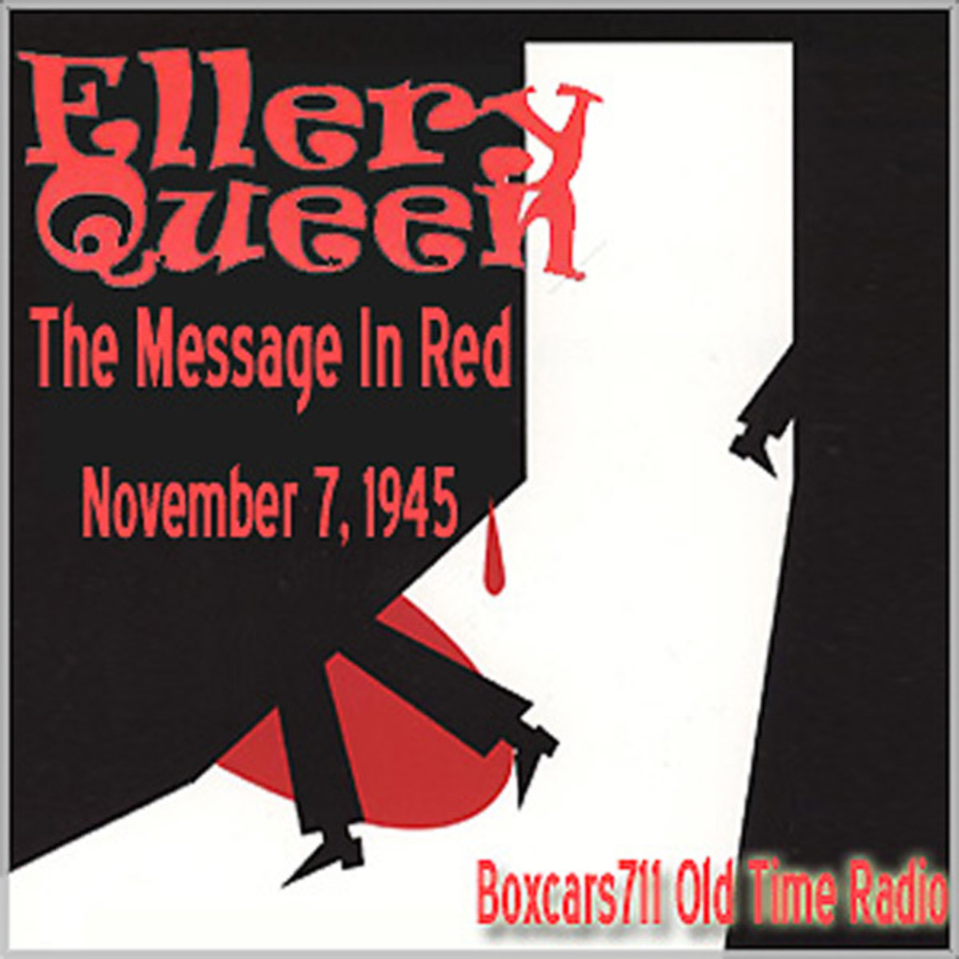 The Adventures Of Ellery Queen - "The Message In Red" (11-07-45)