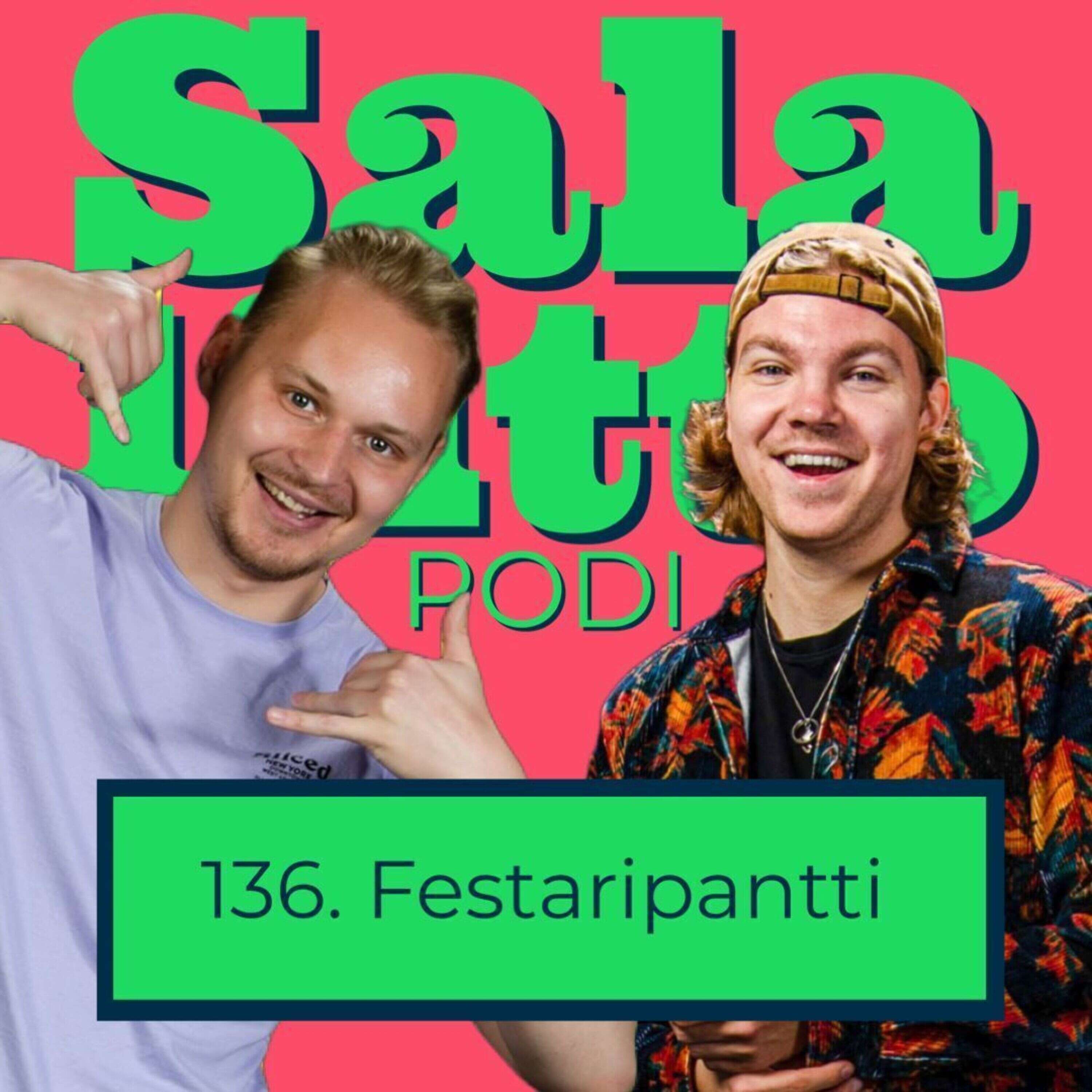 Jakso 136 -  Festaripantti