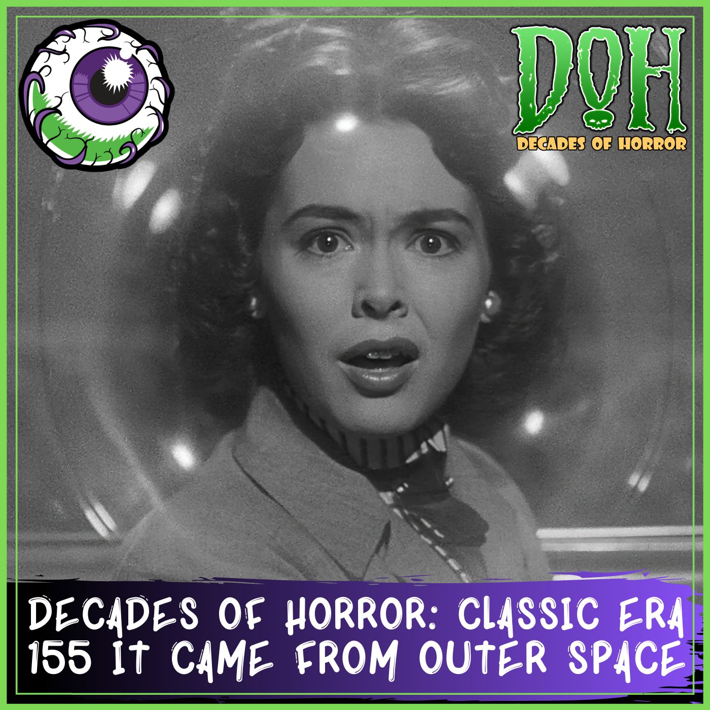 ⁣IT CAME FROM OUTER SPACE (1953) – Episode 155 – Decades Of Horror: The Classic Era