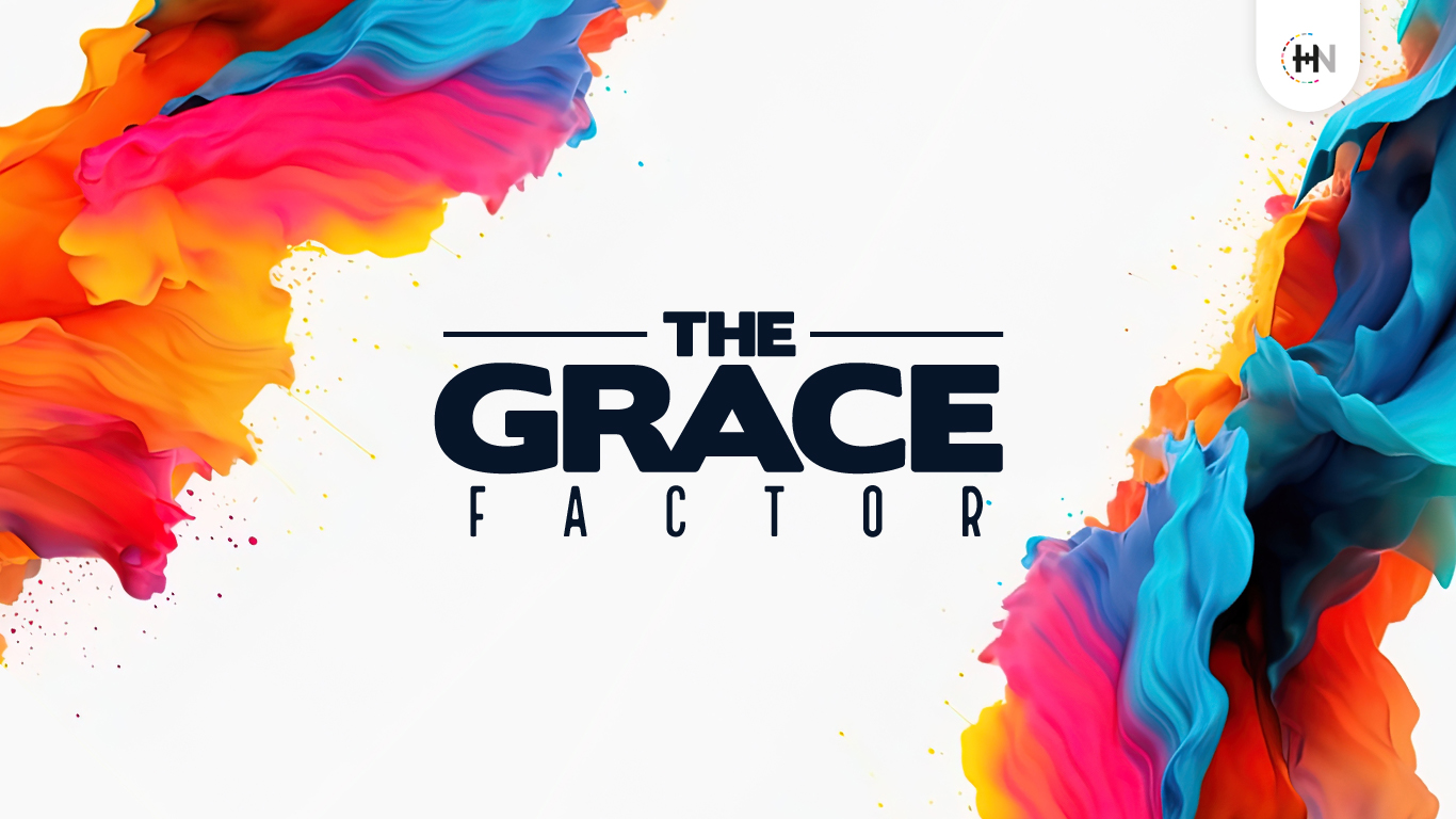 The Grace Factor