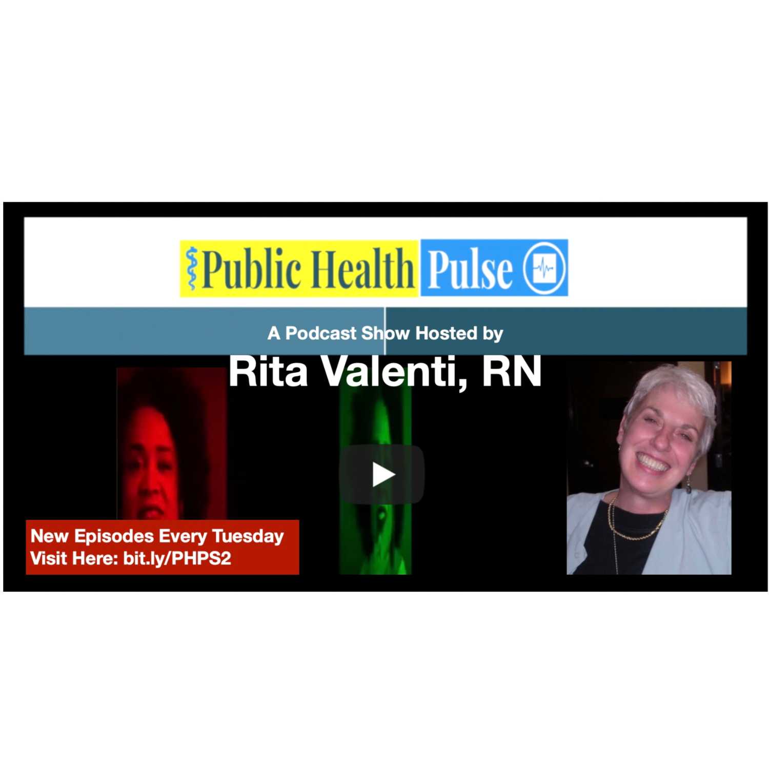 PublicHealthPulse  Podcast w/Rita Valenti Season 2 Episode: 2