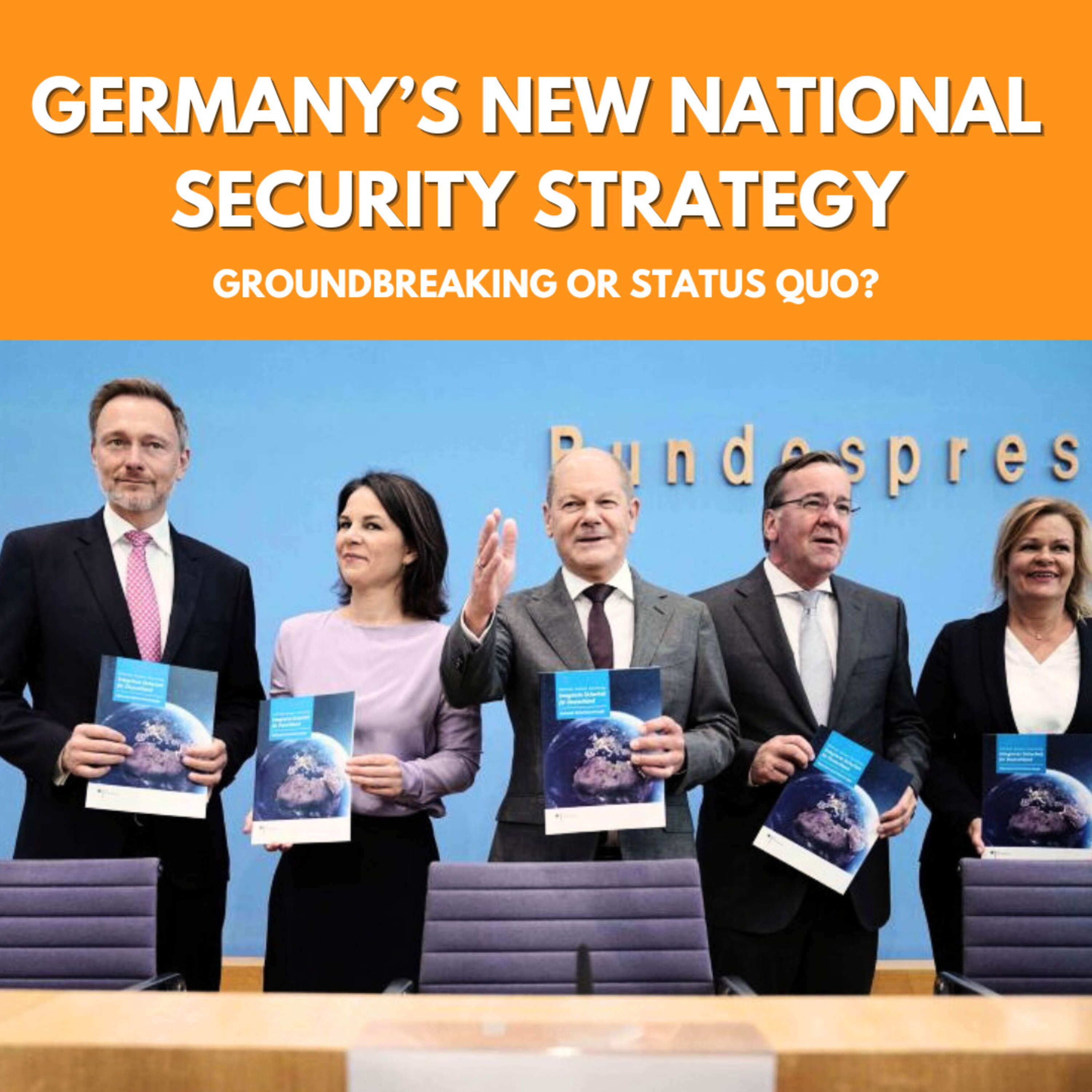 Episode 86: Germany’s new national security strategy – Groundbreaking or status quo?