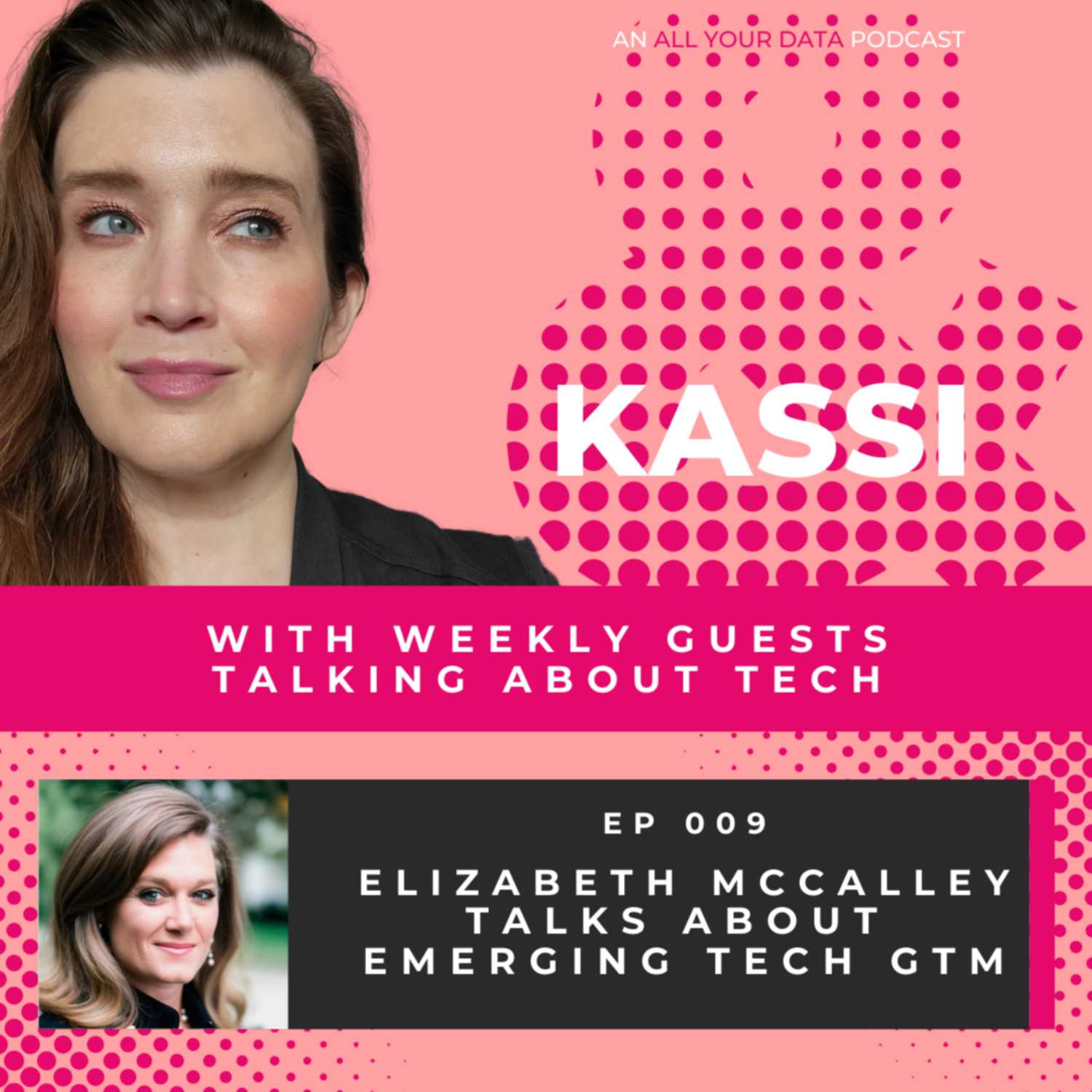 Kassi & Elizabeth McCalley Talk About Emerging Tech GTM