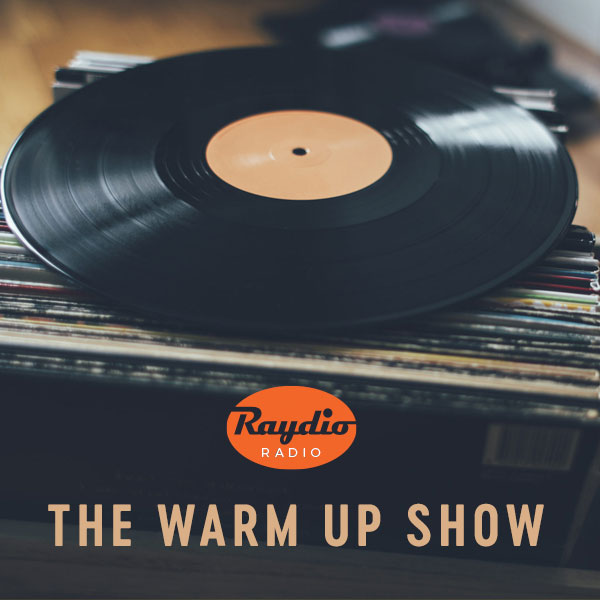 The Warm Up Show 17th July