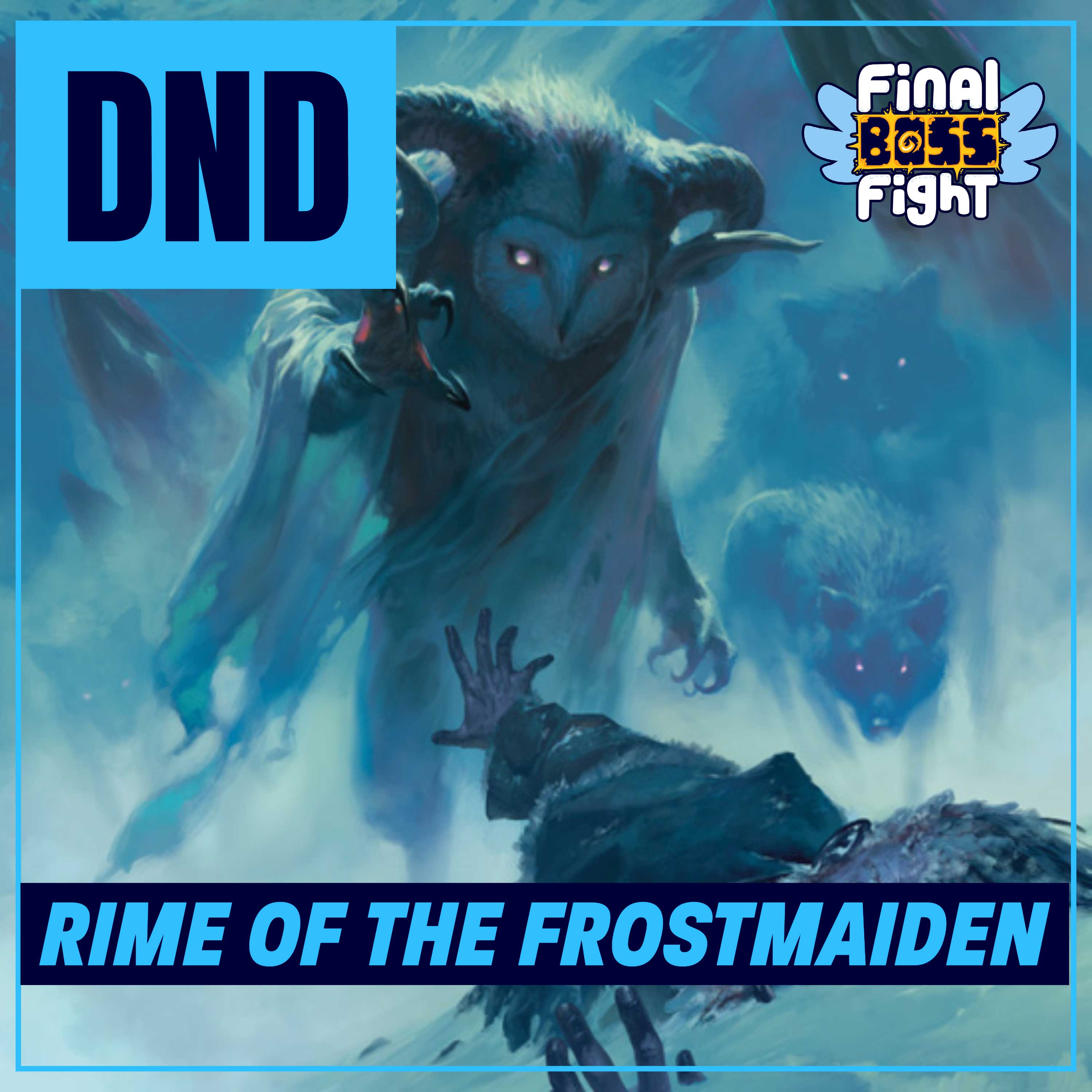 Ain’t Afraid of no Ghost – Rime of the Frostmaiden