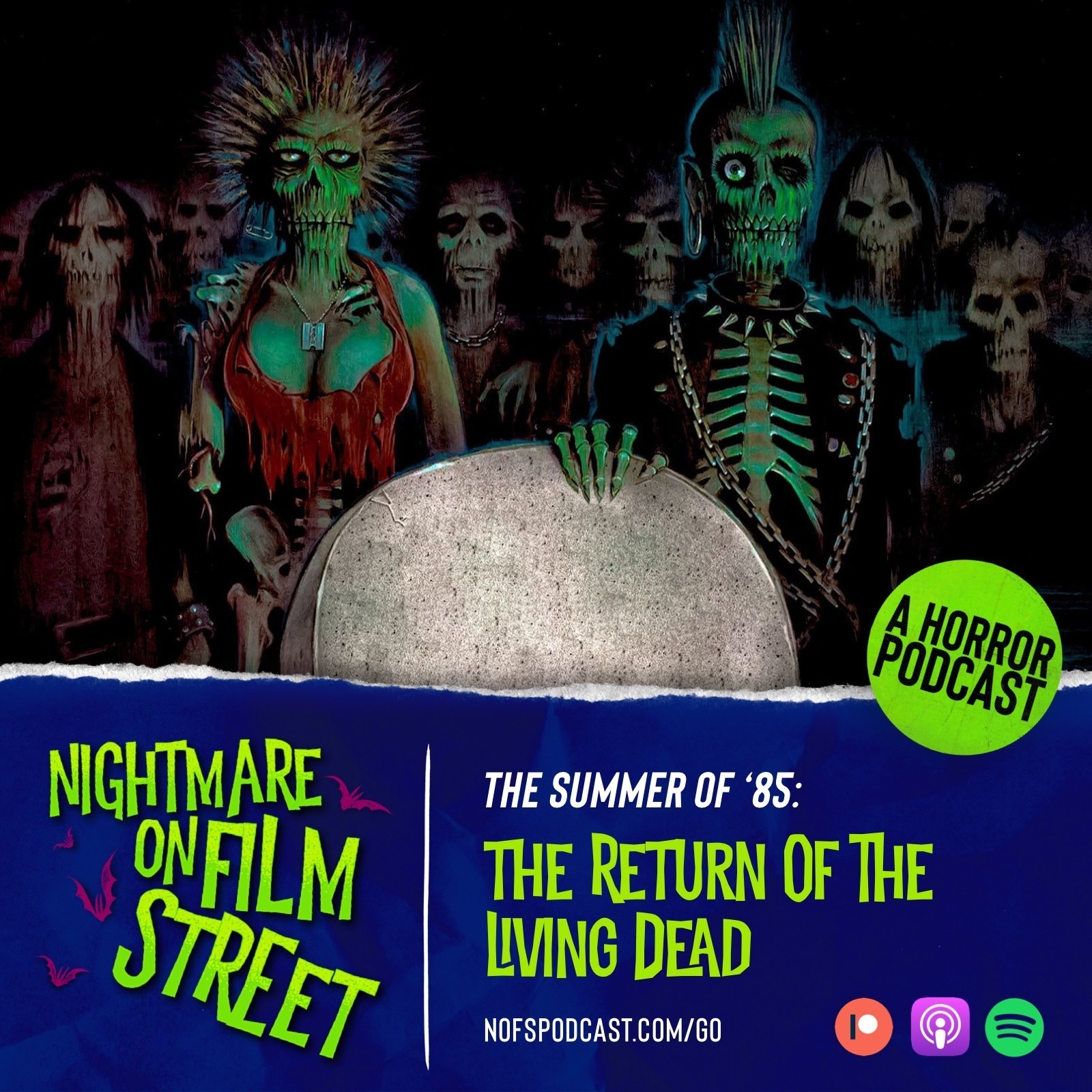 The Summer of '85: THE RETURN OF THE LIVING DEAD (1985)