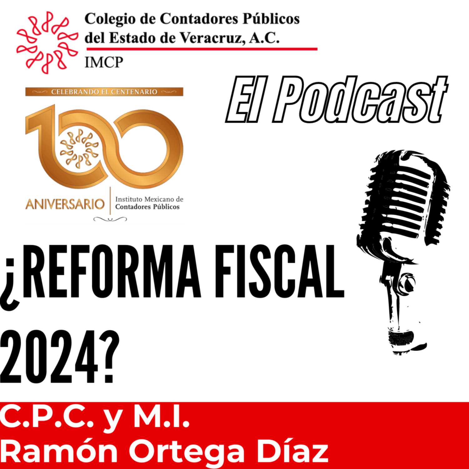 Ep. 54: ¿Reforma fiscal 2024? || Ramón Ortega Díaz 