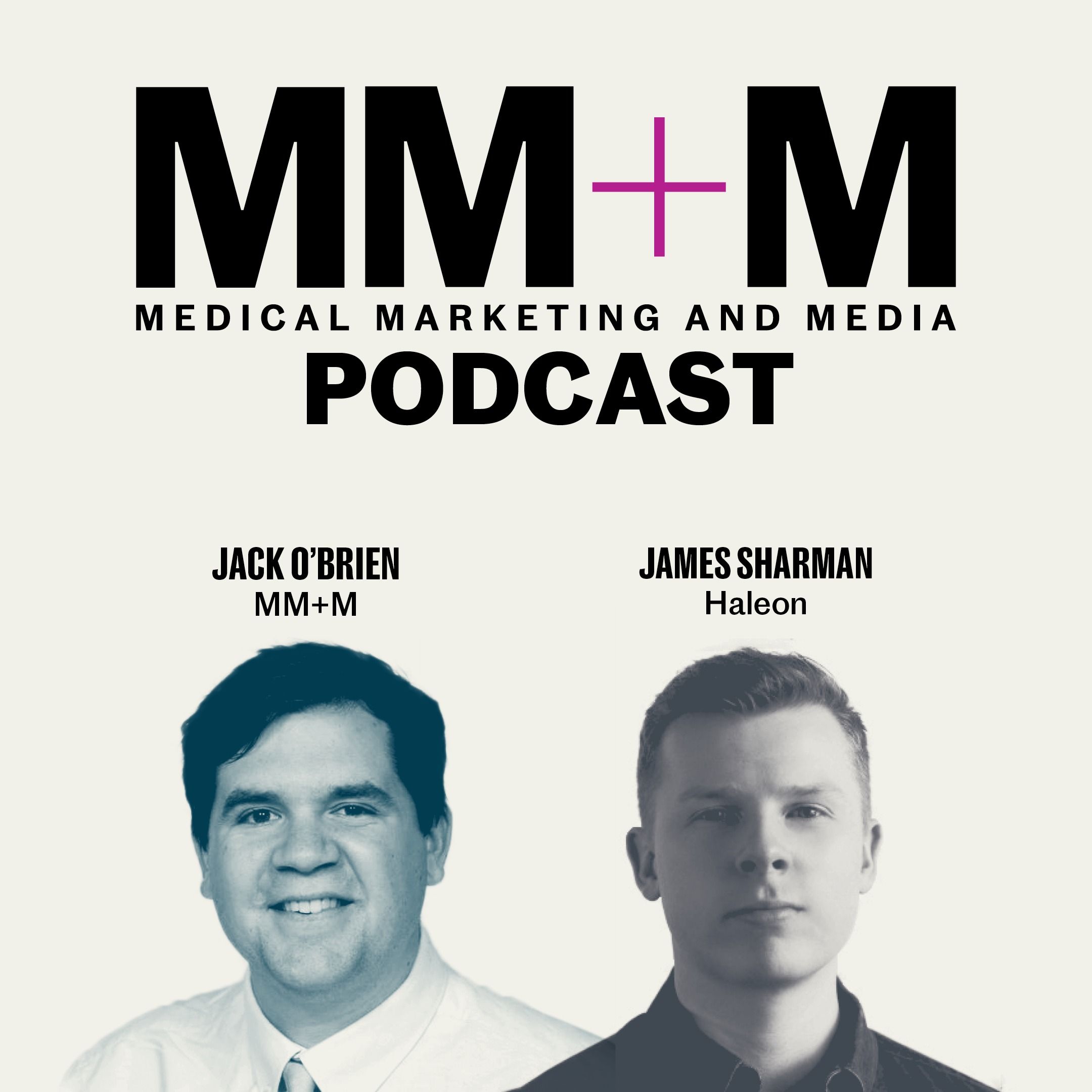 MM+M Podcast 7.6.23: James Sharman on building Haleon’s data flywheel