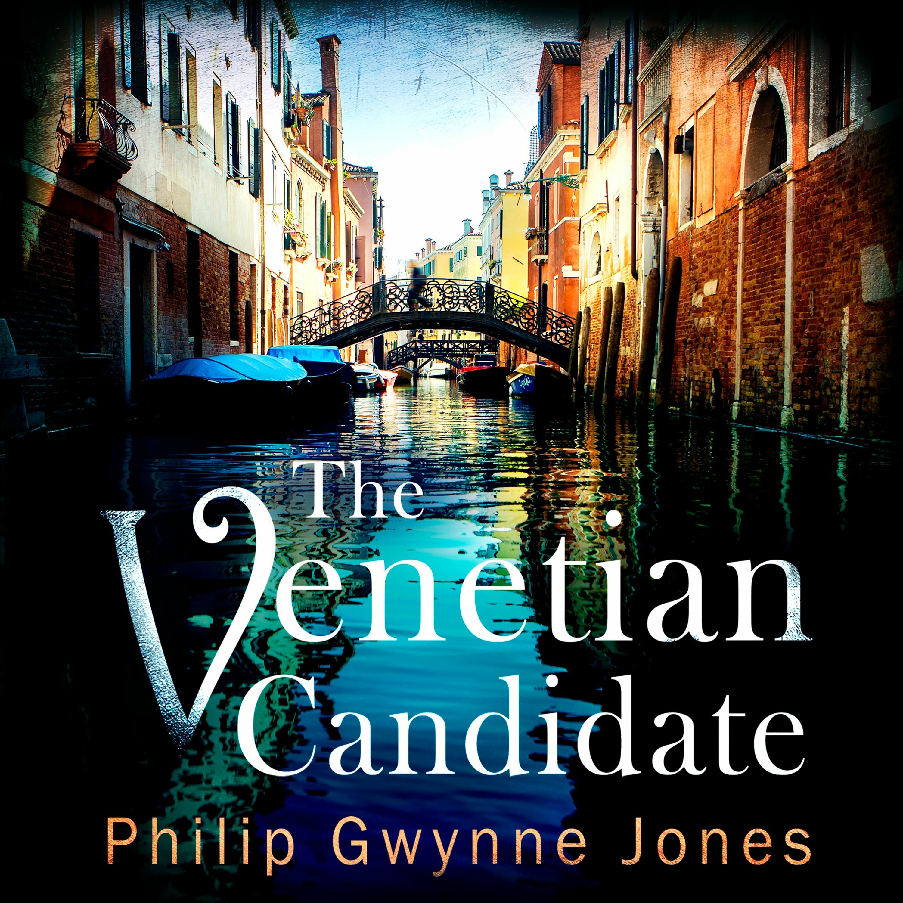 The Venetian Candidate by Philip Gwynne Jones, read by Tim Bruce (Audiobook extract)