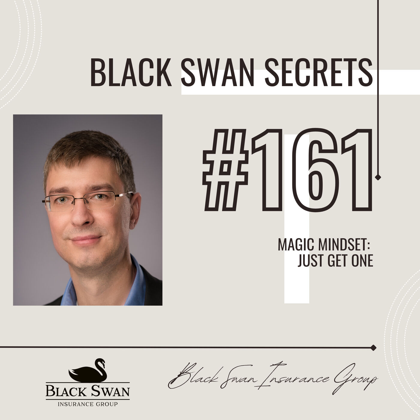 Episode #161: Magic Mindset - Just Get One