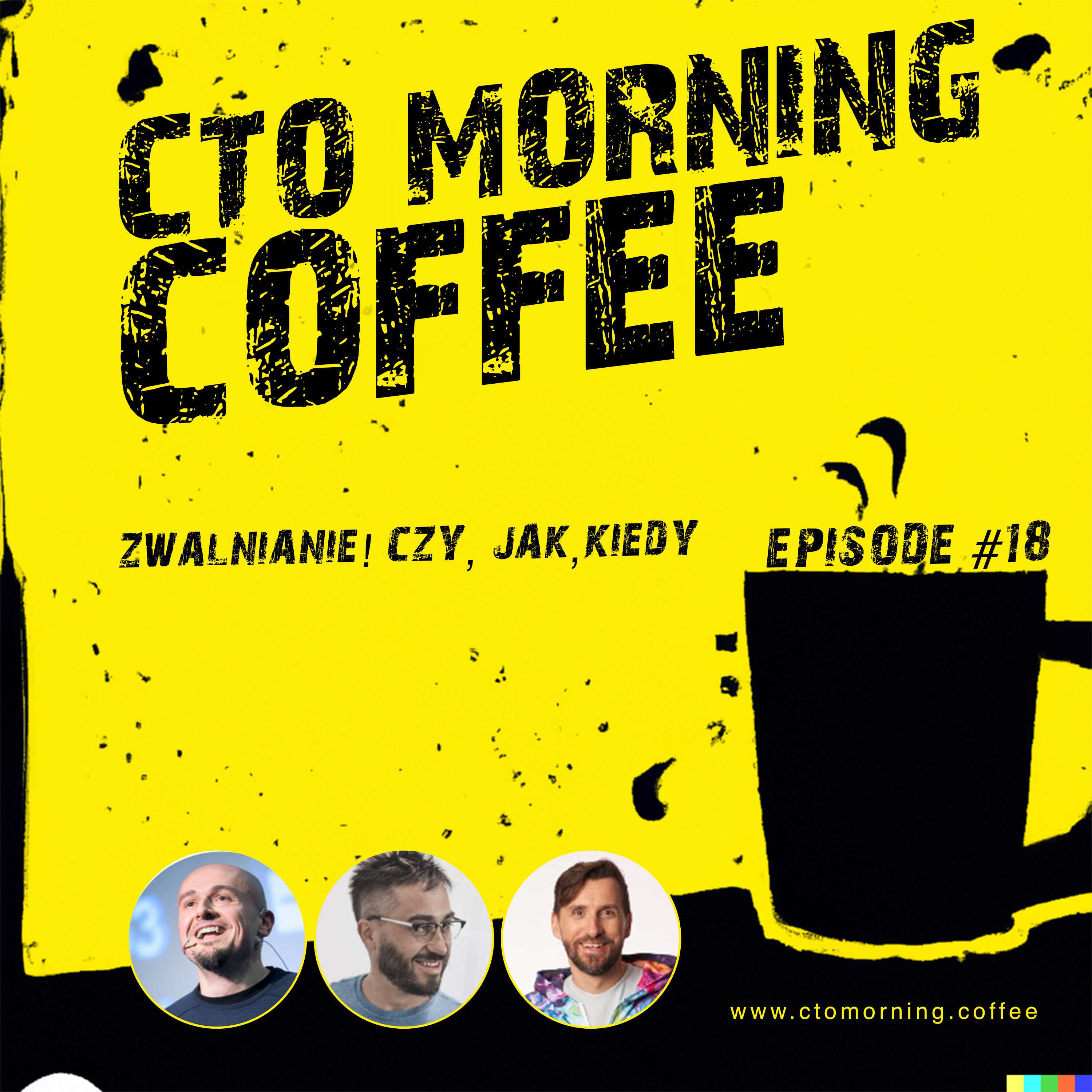 Episode #18: Zwalnianie! Czy, jak, kiedy?