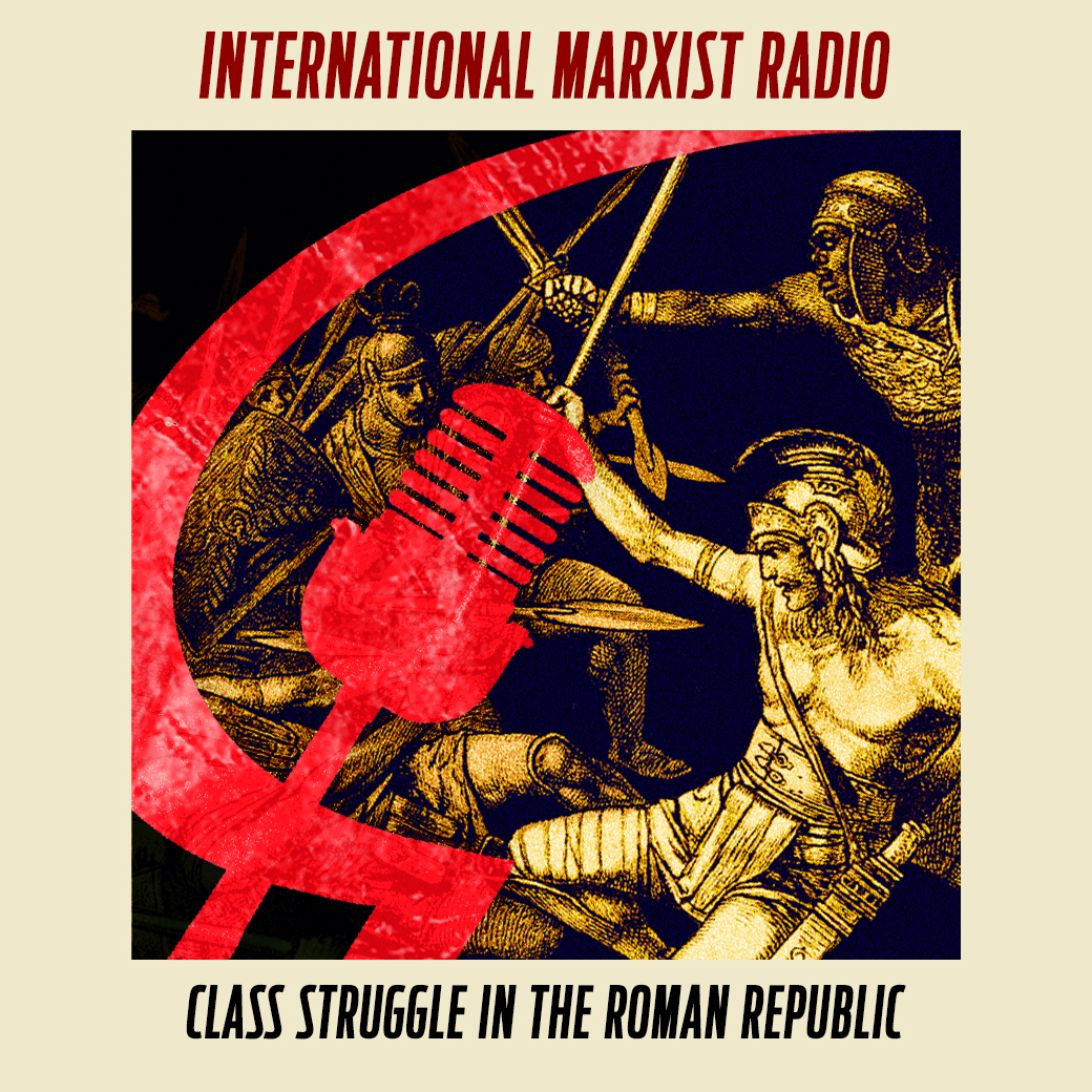 Class Struggle in the Roman Republic